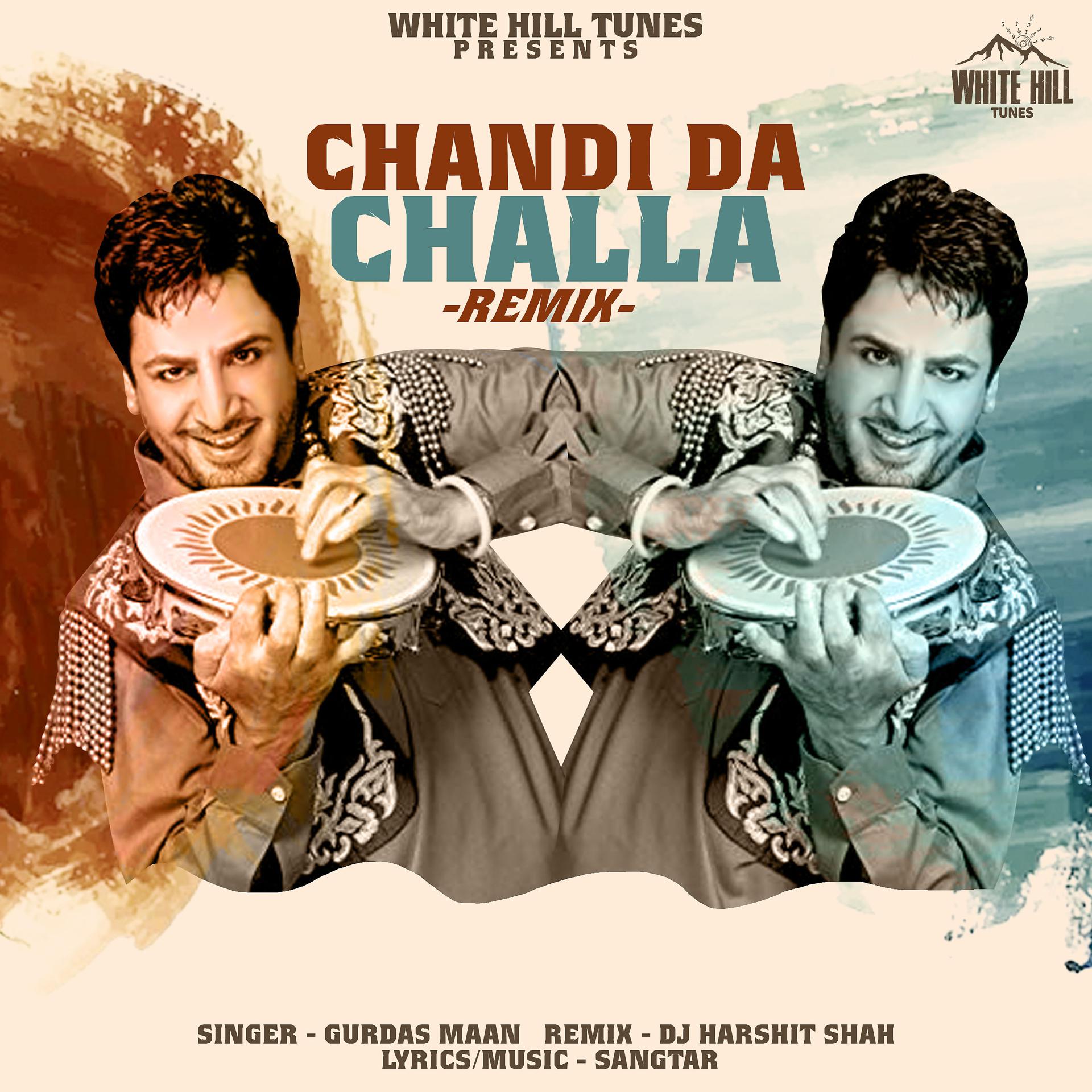 Постер альбома Chandi Da Challa Remix