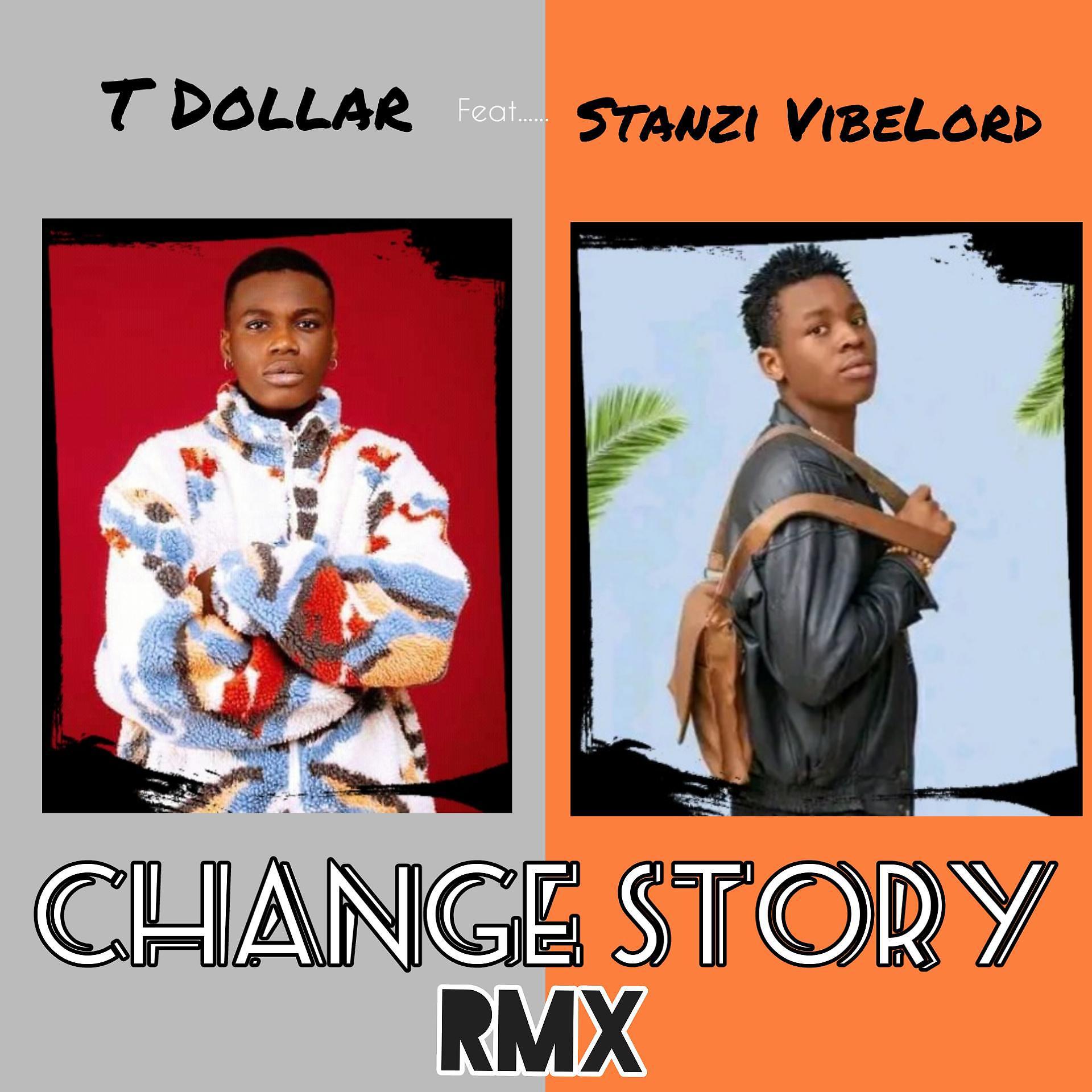 Постер альбома Change Story Rmx (feat. T Dollar)