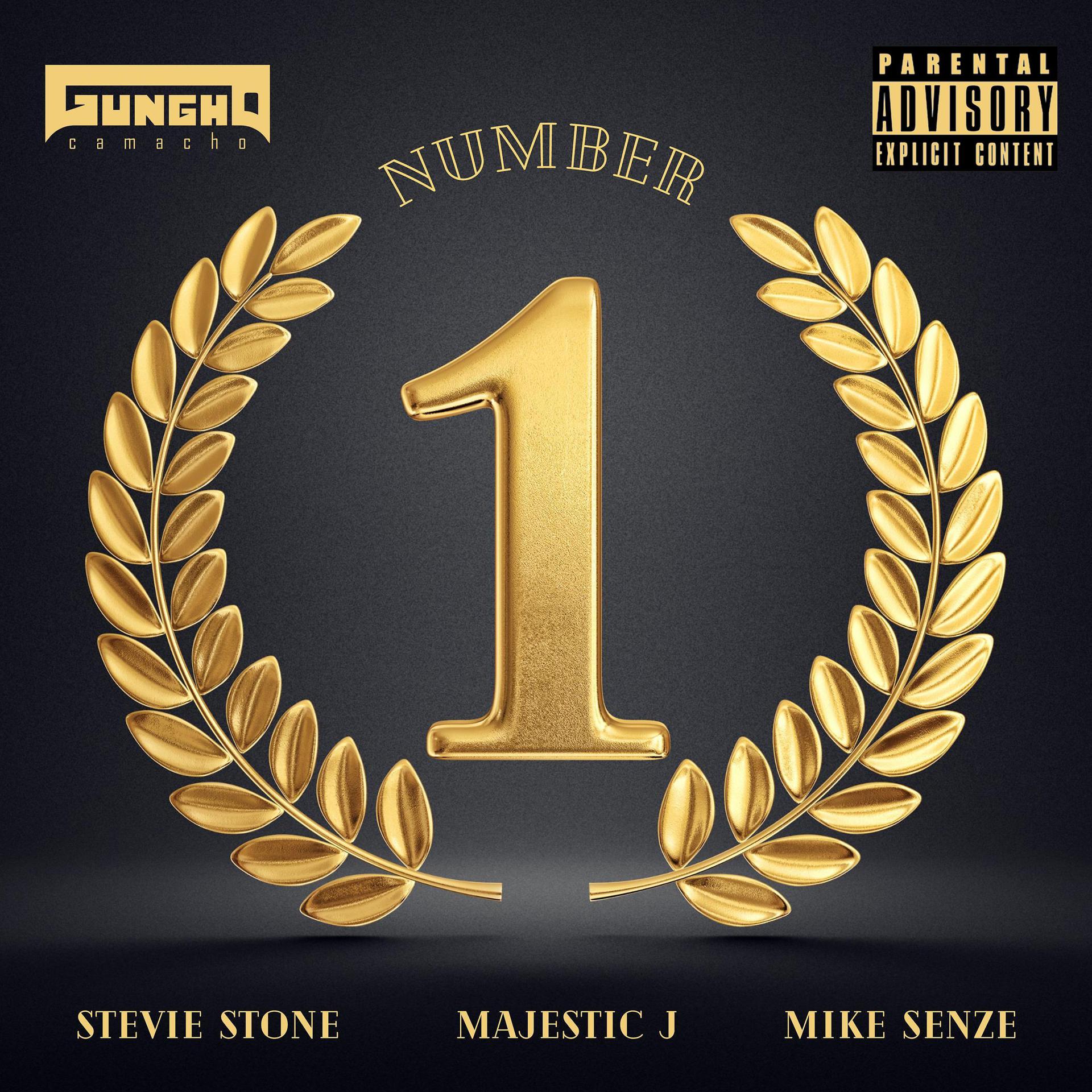 Постер альбома Number One (feat. Stevie Stone,Majestic J & Mike Senze)