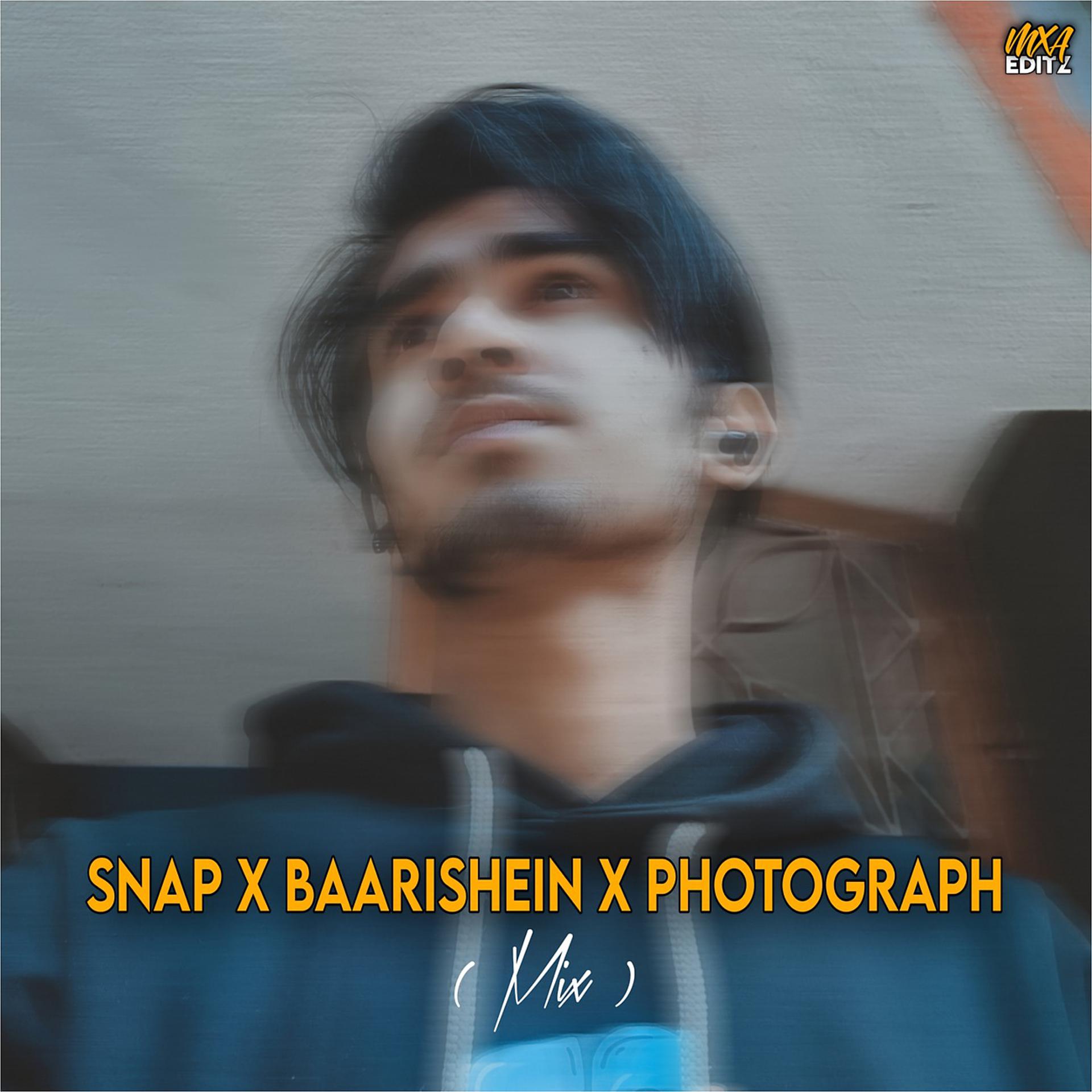 Постер альбома SNAP X BAARISHEIN X PHOTOGRAPH