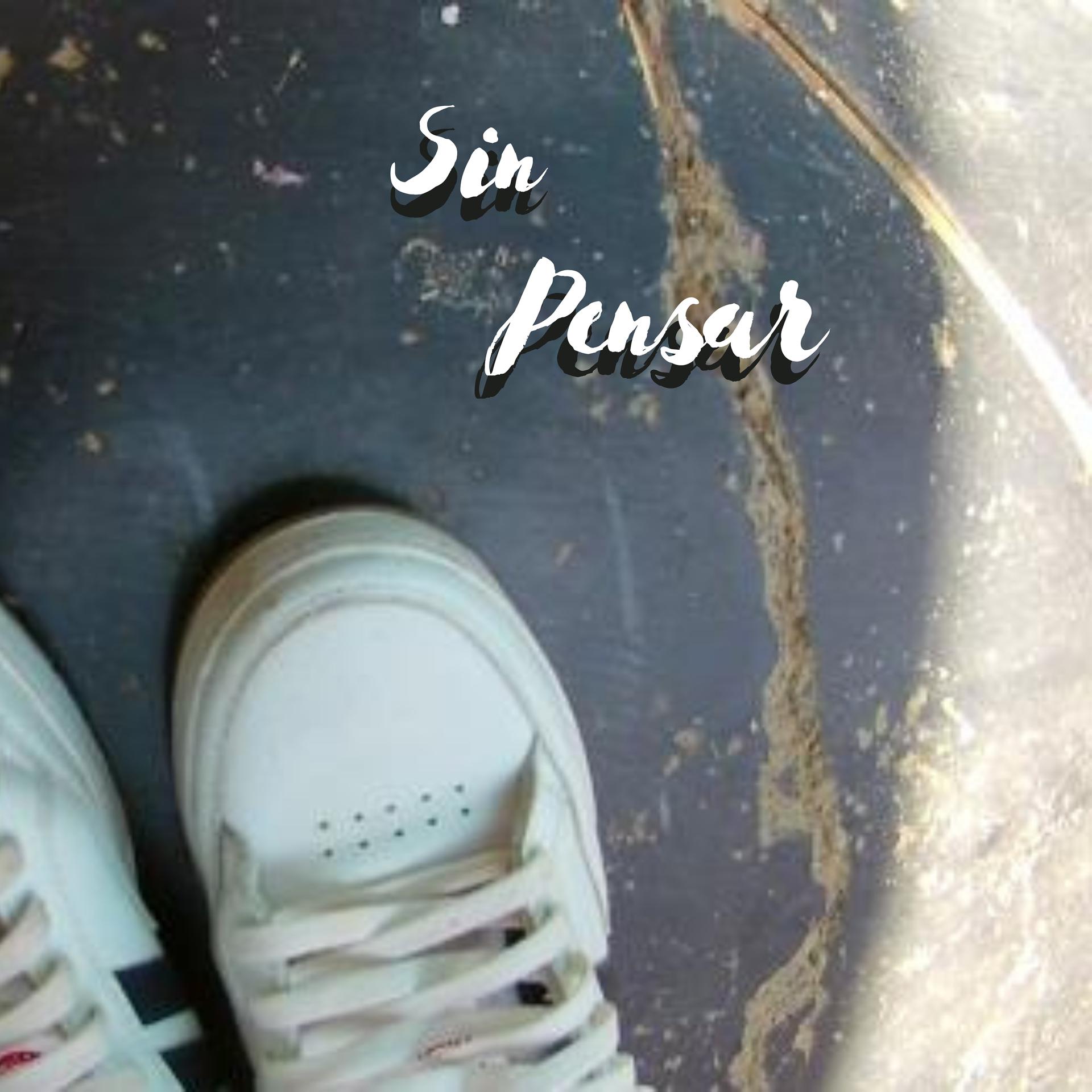 Постер альбома Sin Pensar