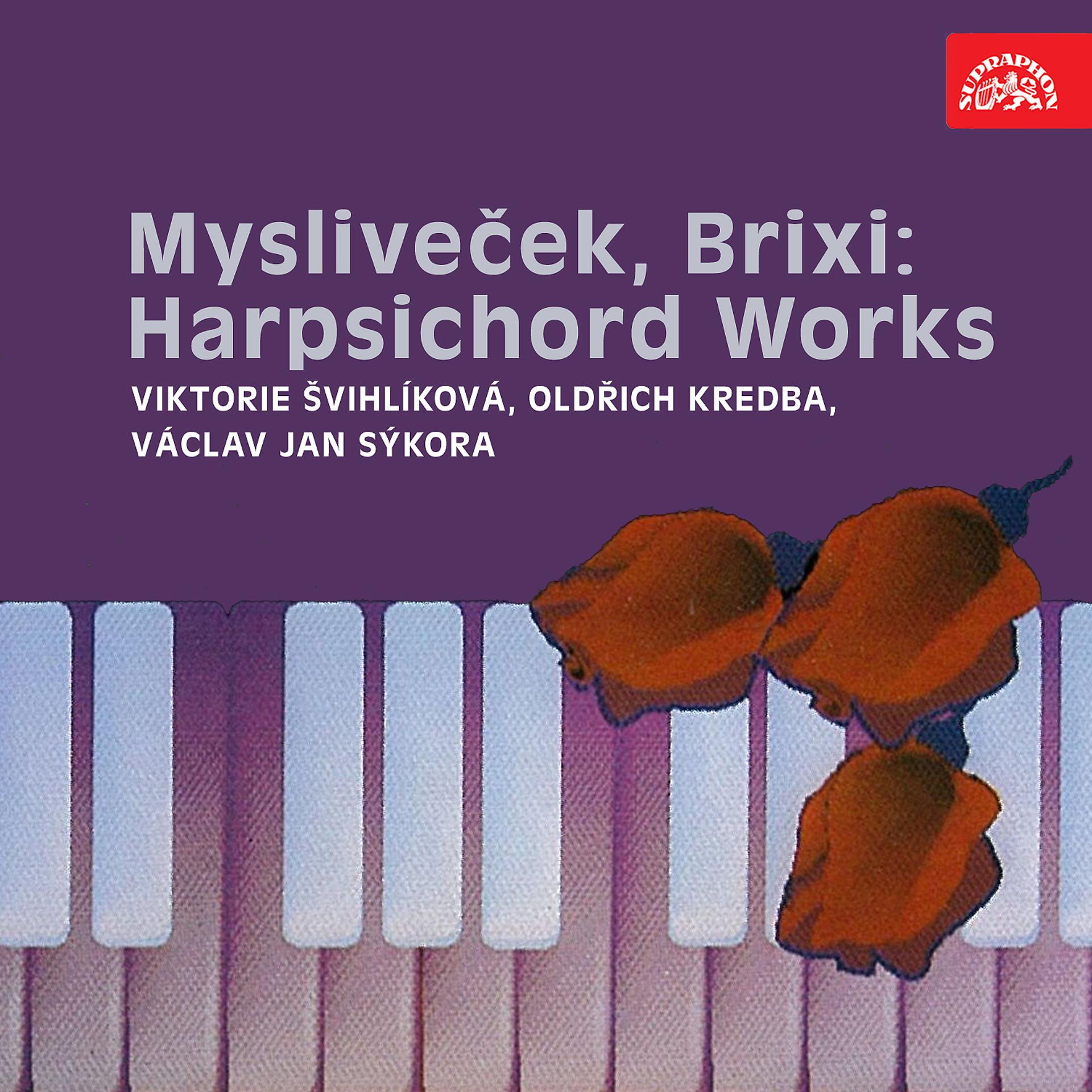 Постер альбома Mysliveček, Brixi: Harpsichord Works