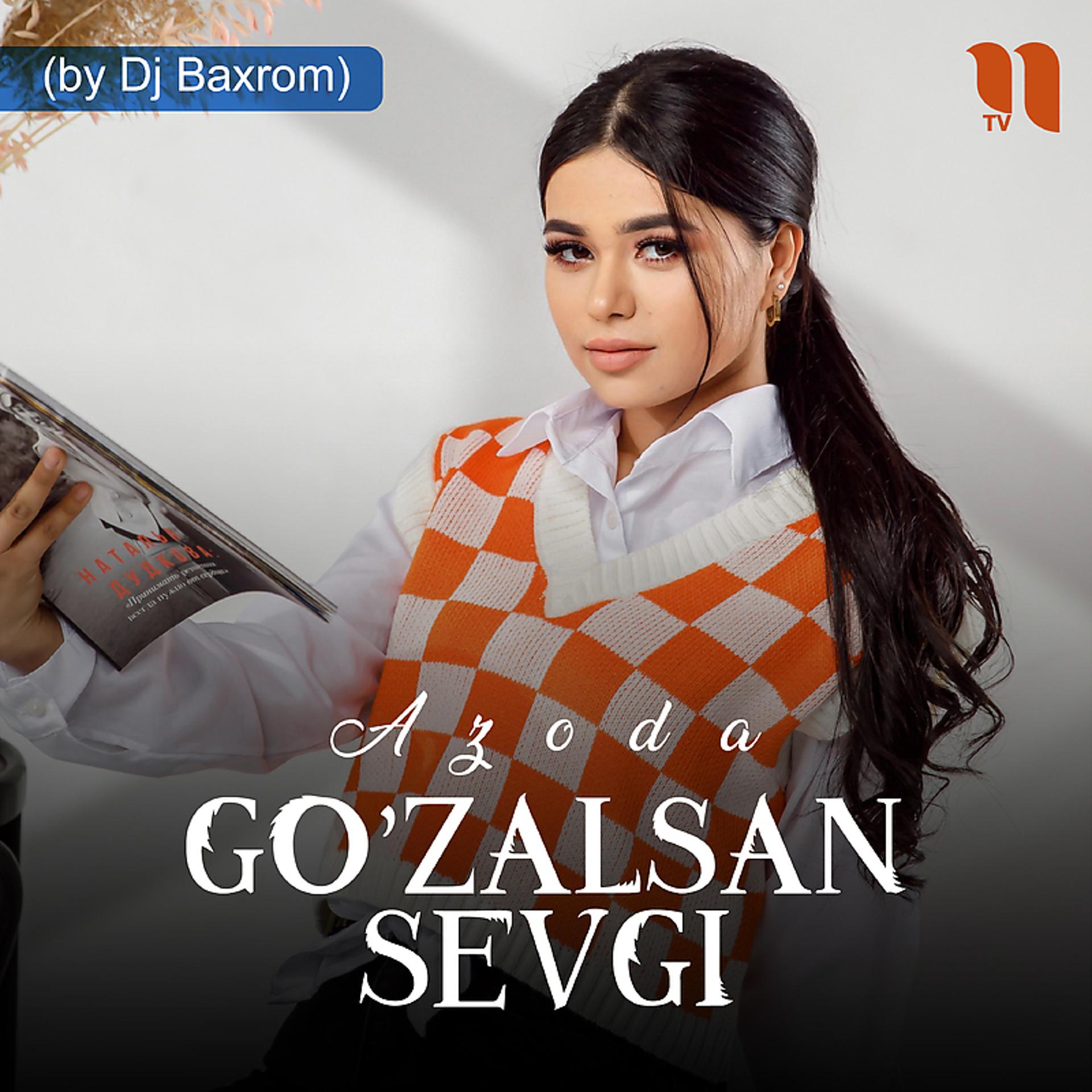 Постер альбома Go'zalsan sevgi (by Dj Baxrom)