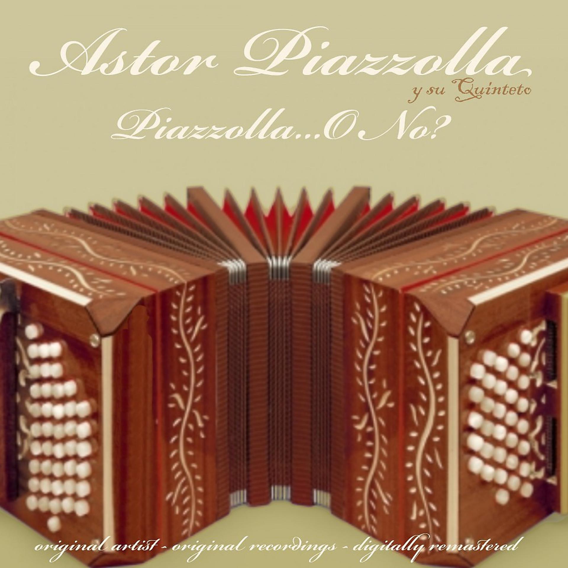 Постер альбома Piazzolla... o No?