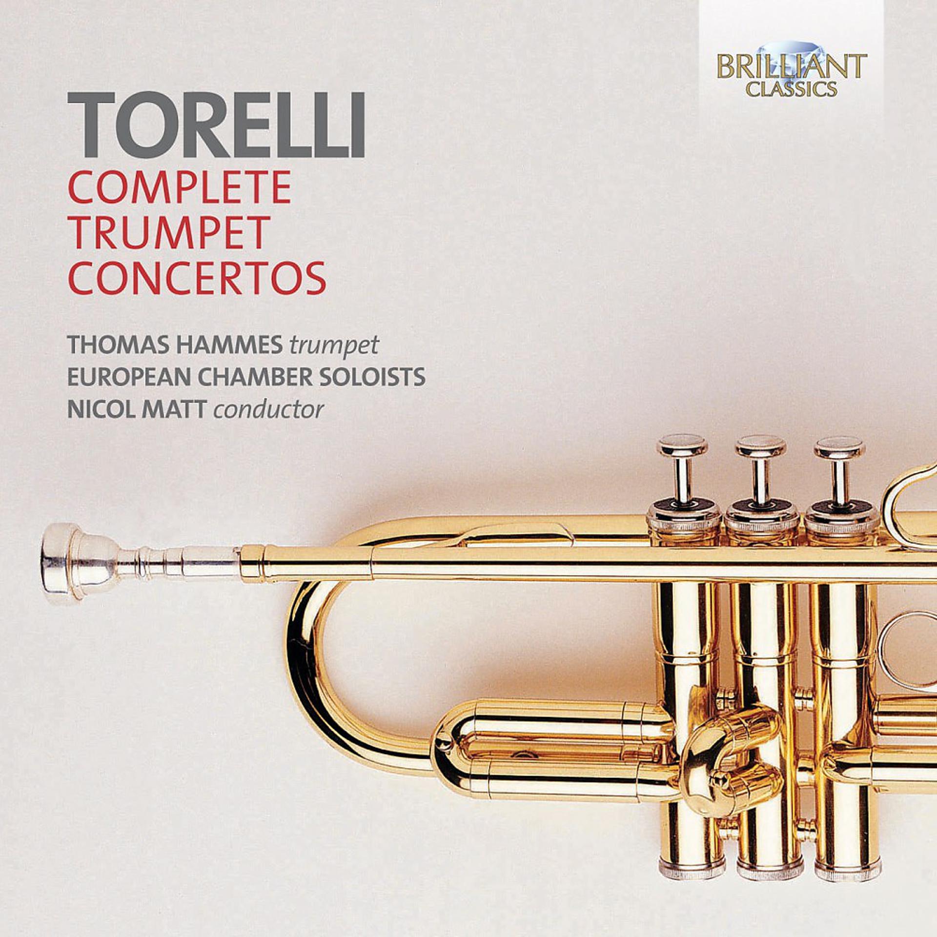 Постер альбома Torelli: Complete Trumpet Concertos