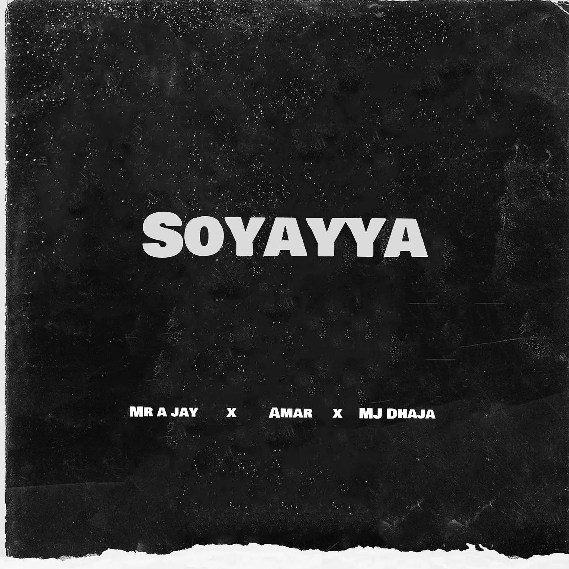 Постер альбома Soyayya (feat. Amar & MJ Dhaja)