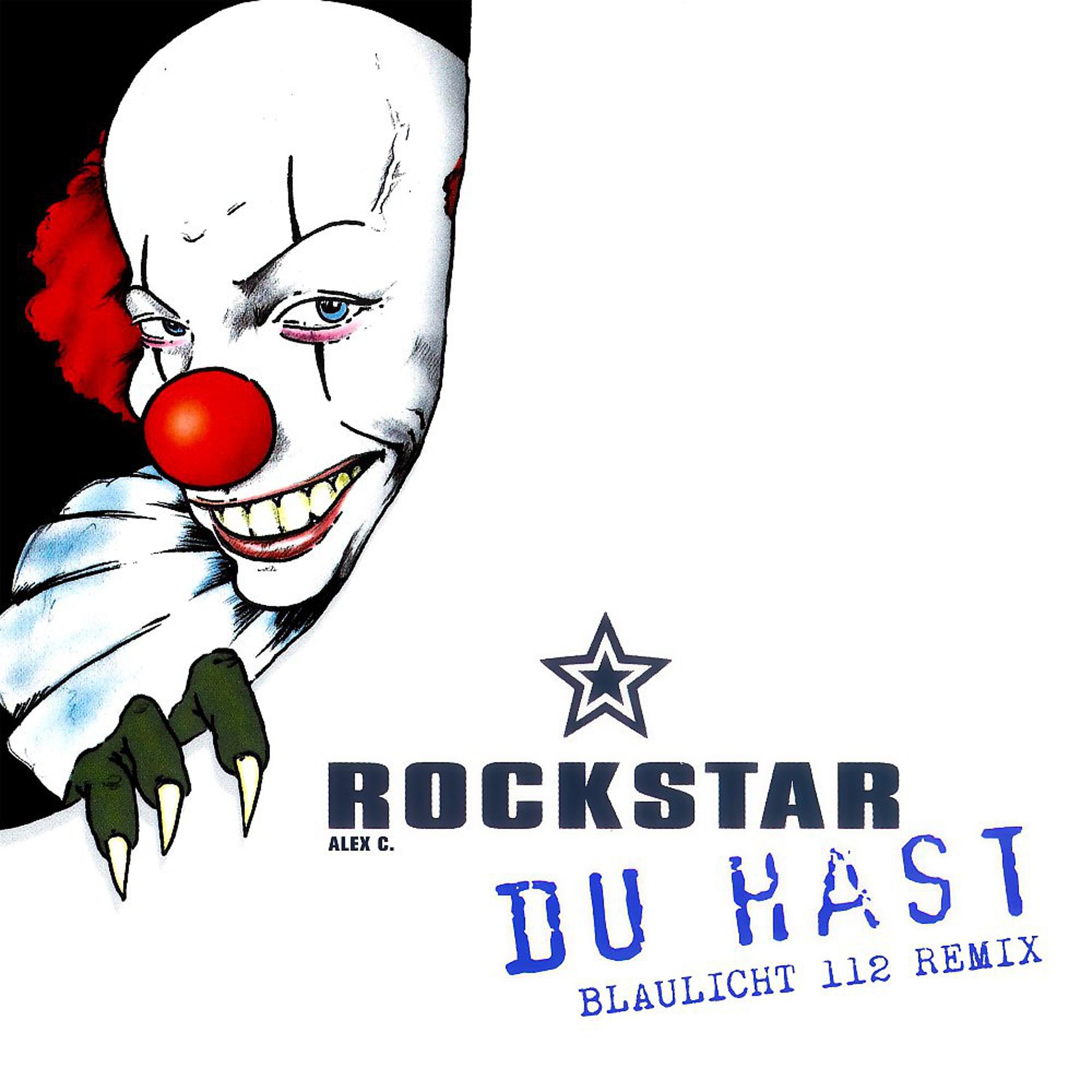 Постер альбома Du Hast (Blaulicht 112 Remix)