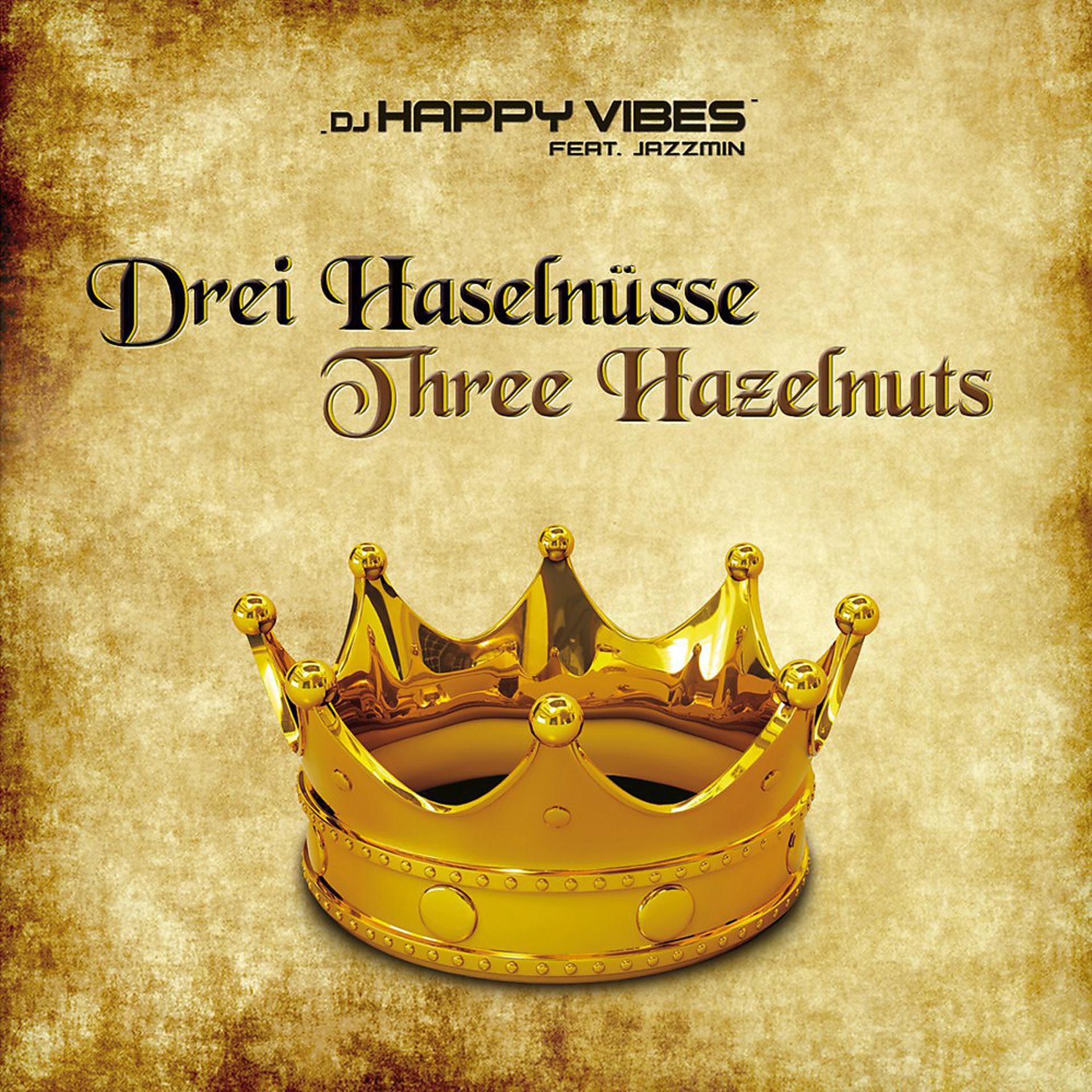 Постер альбома Drei Haselnüsse / Three Hazelnuts