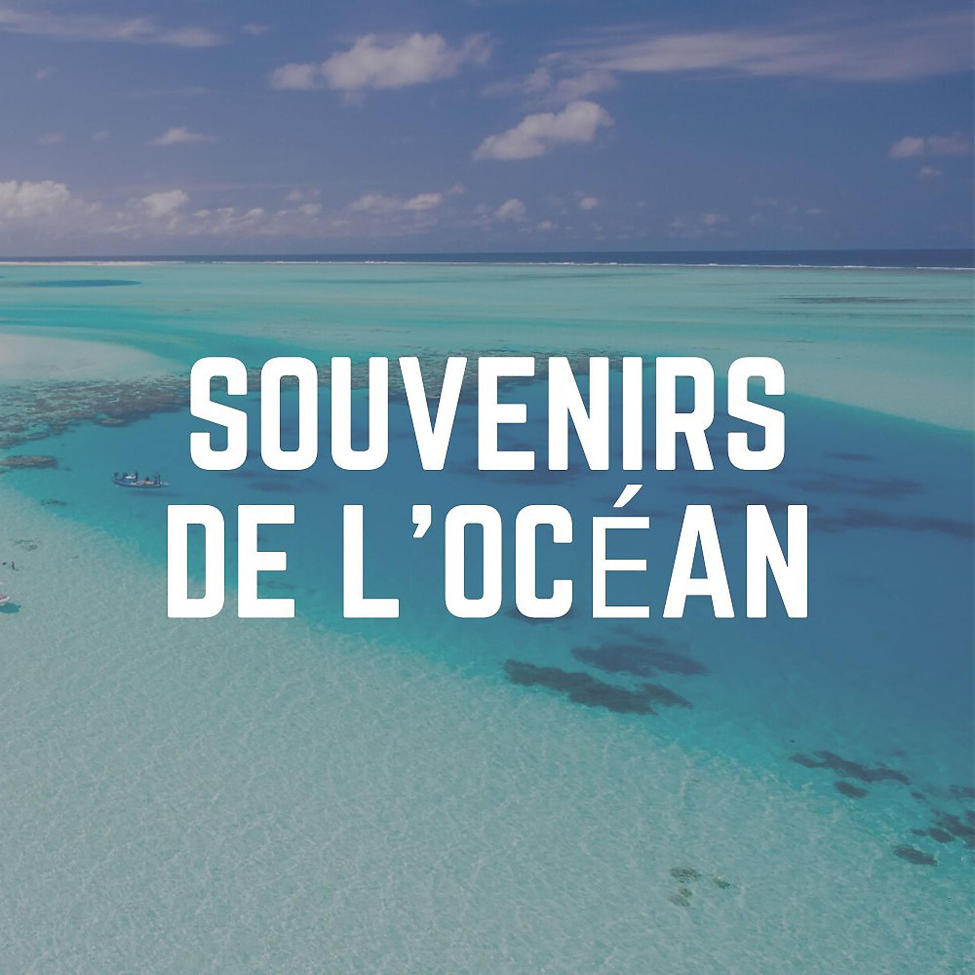 Постер альбома Souvenirs de L'océan