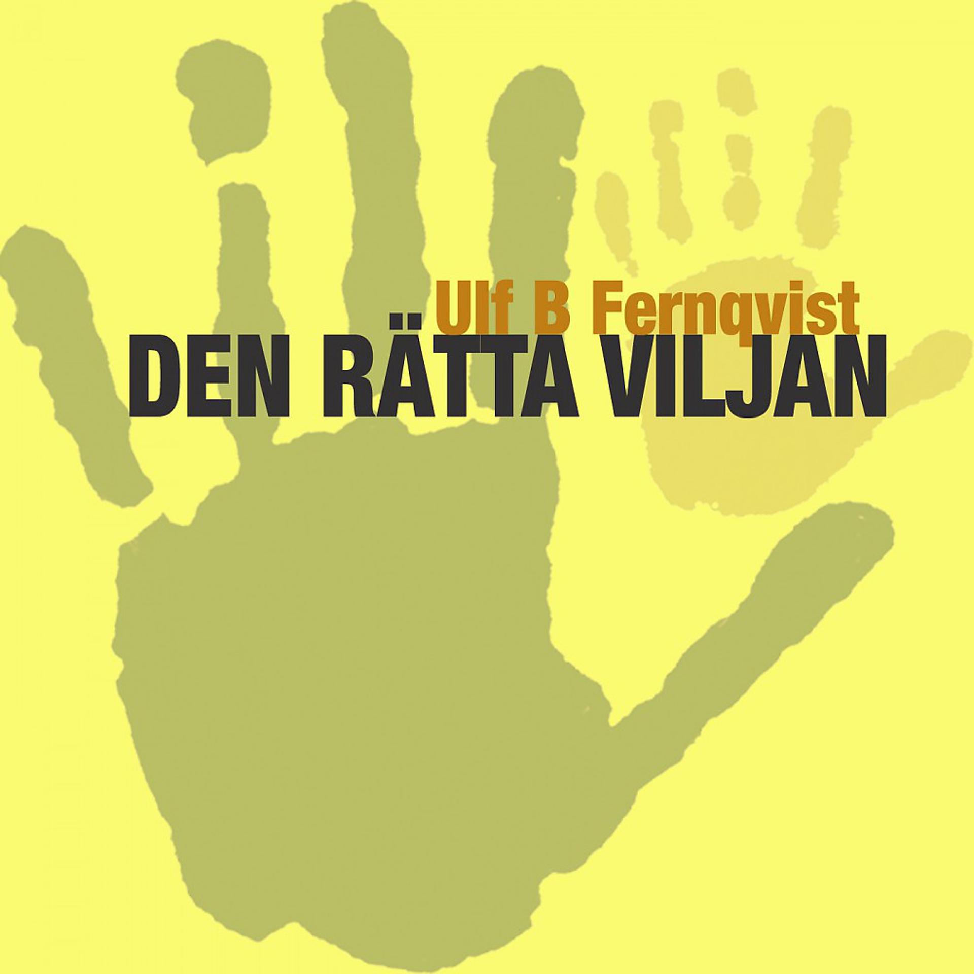 Постер альбома Den Rätta Viljan