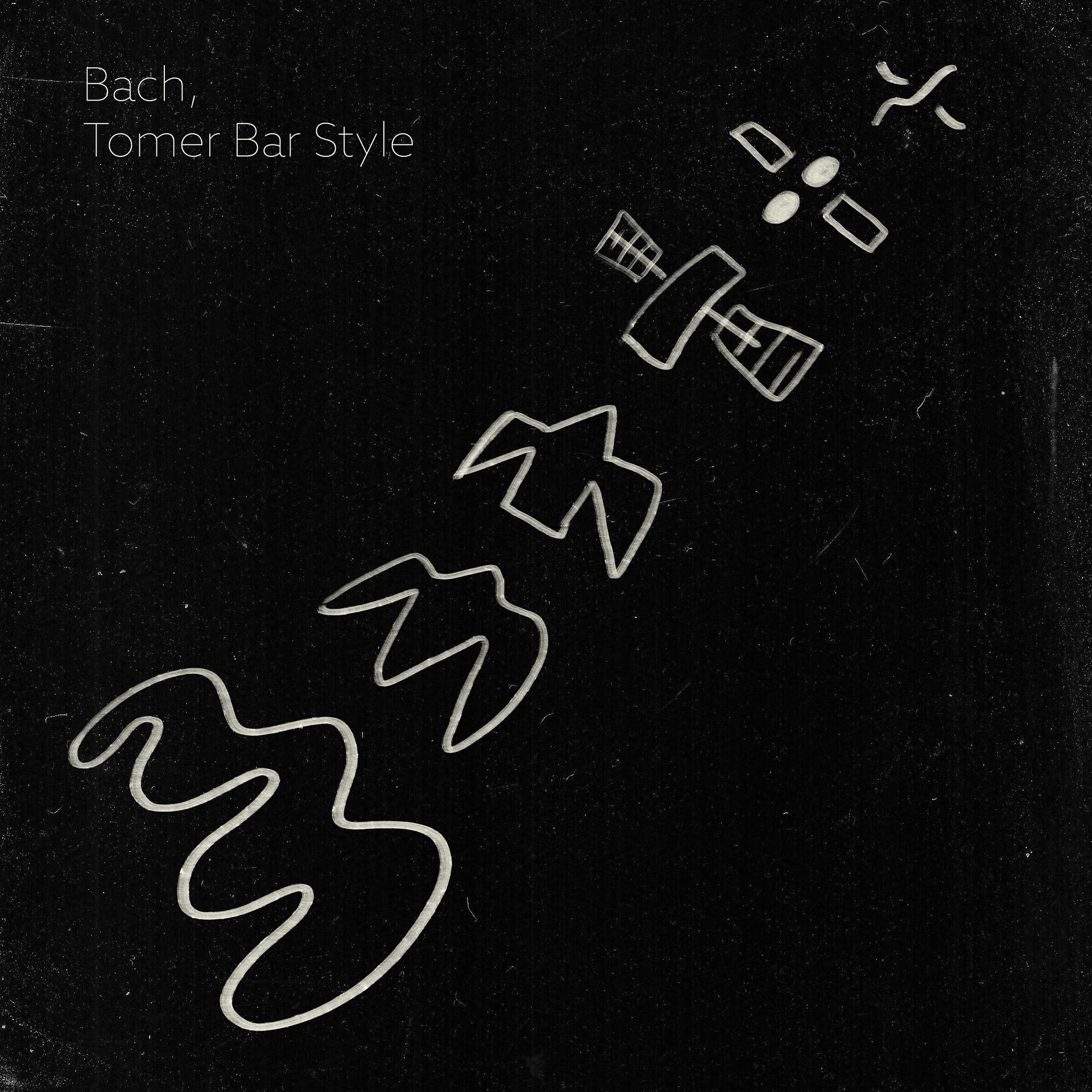 Постер альбома Bach, Tomer Bar Style