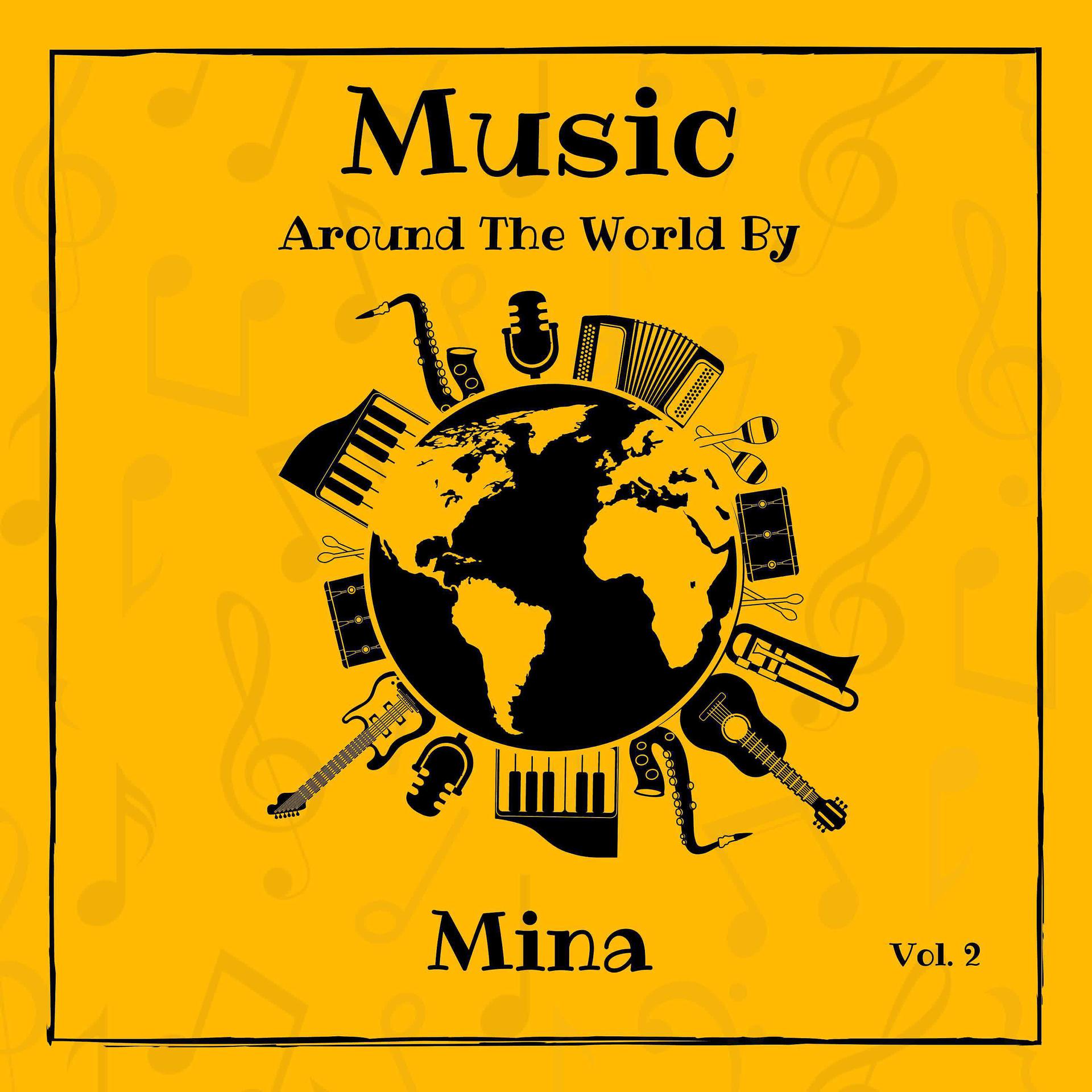Постер альбома Music around the World by Mina, Vol. 2
