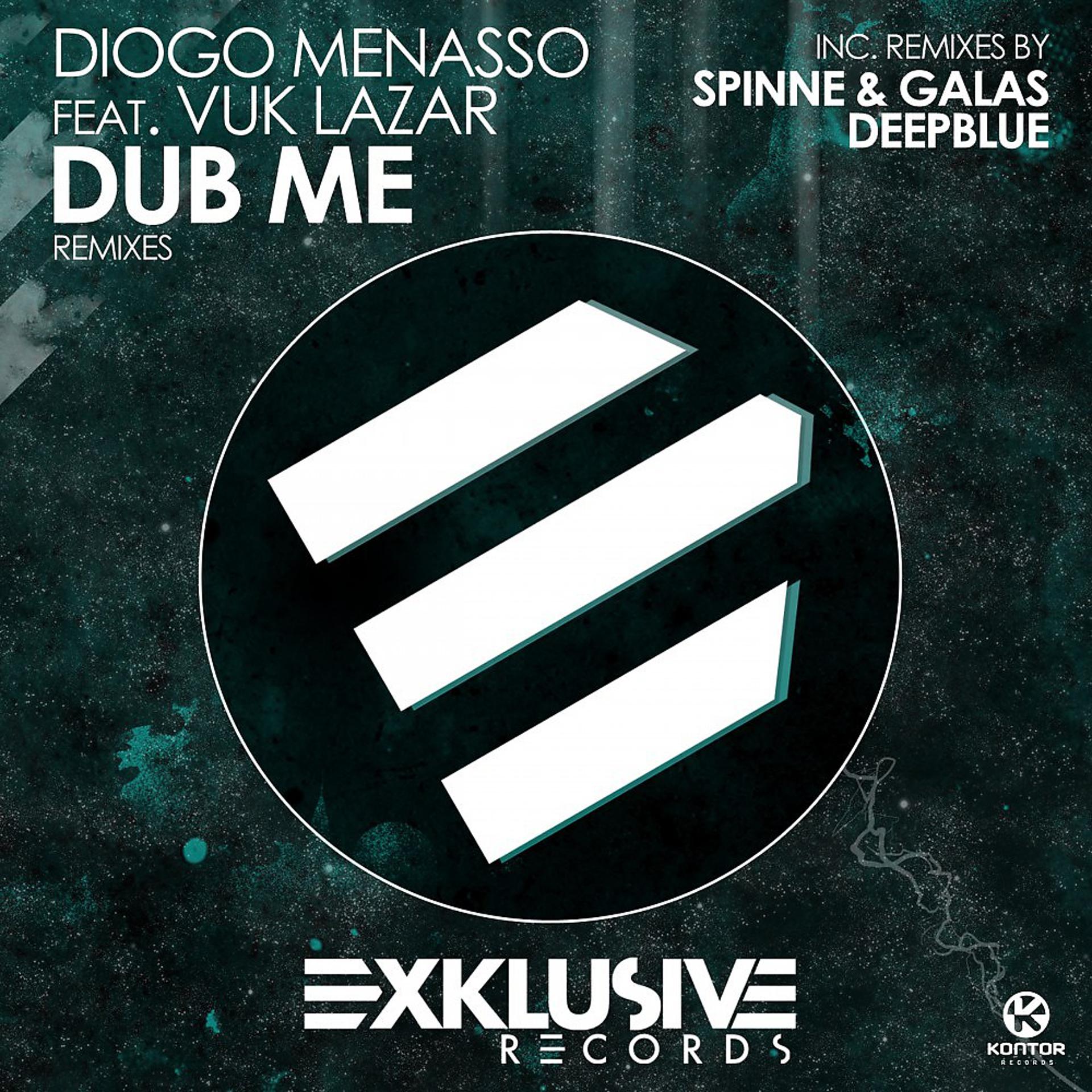 Постер альбома Dub Me (Remixes)