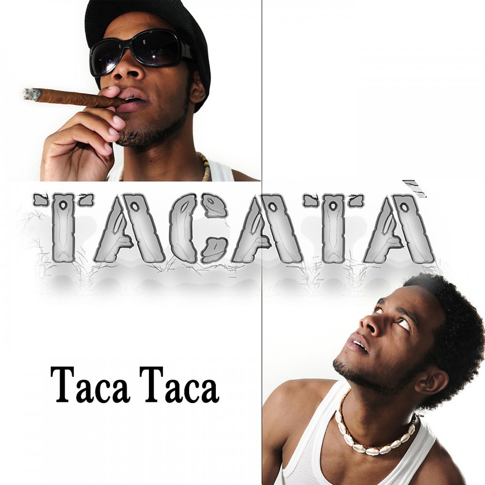 Постер альбома Tacata'