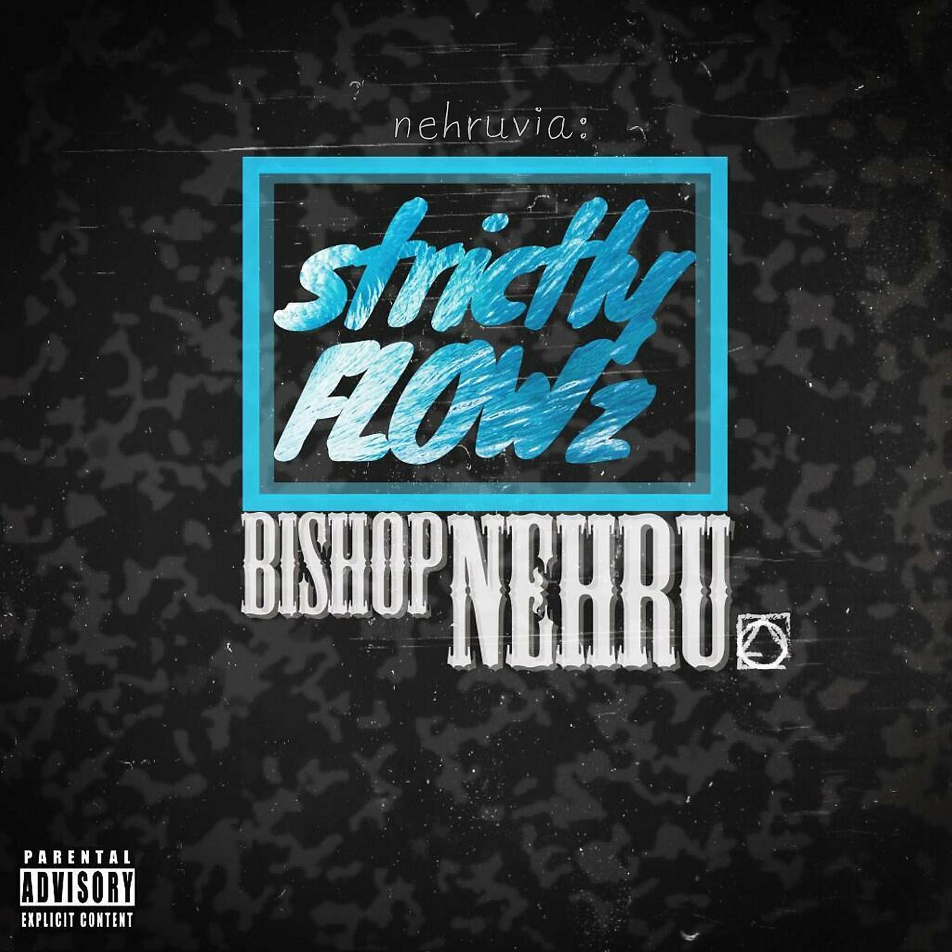 Постер альбома Nehruvia: strictlyFLOWz