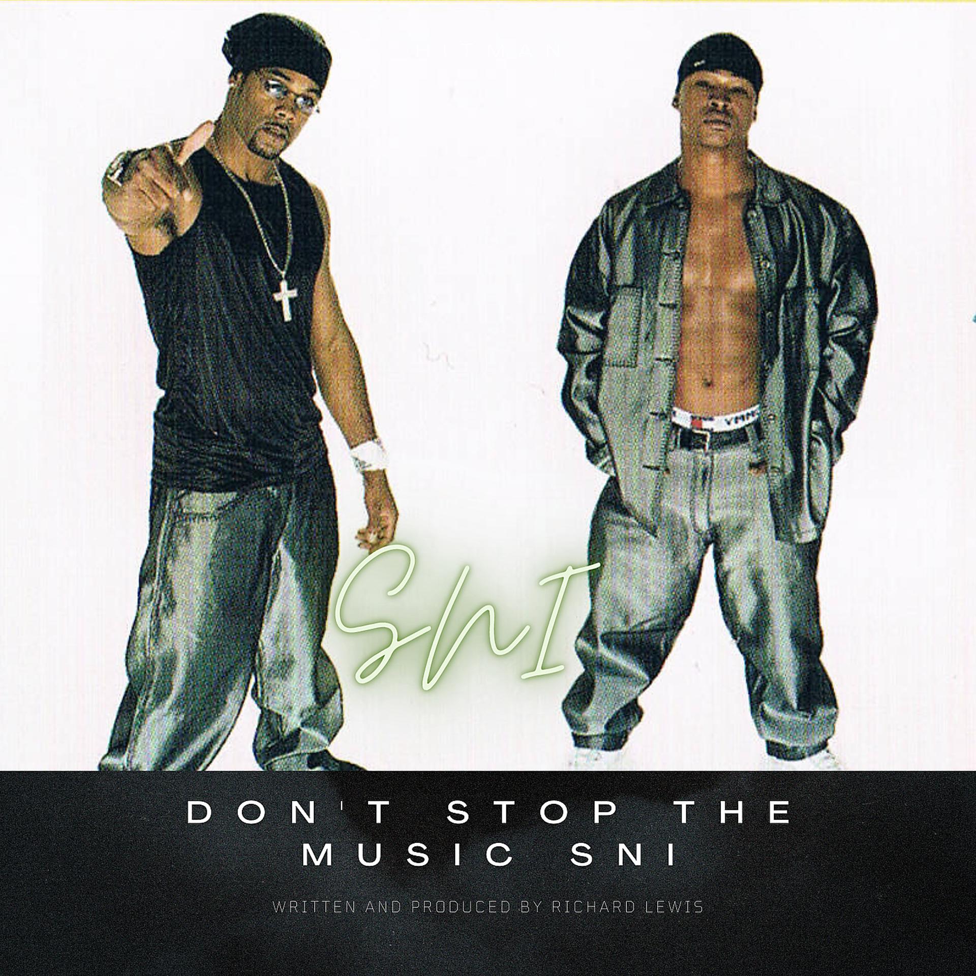 Постер альбома Don't Stop the Music Sni