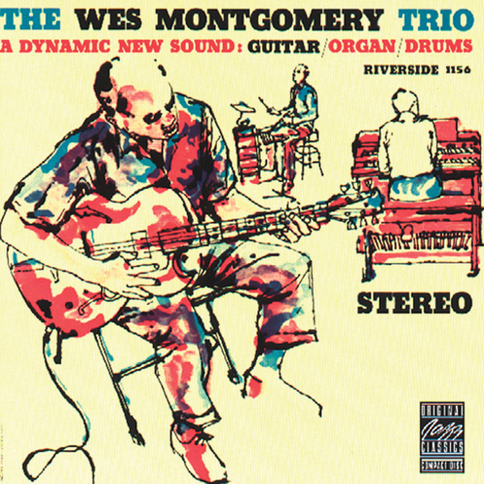 Постер альбома The Wes Montgomery Trio (A Dynamic New Sound: Guitar Organ Drums)