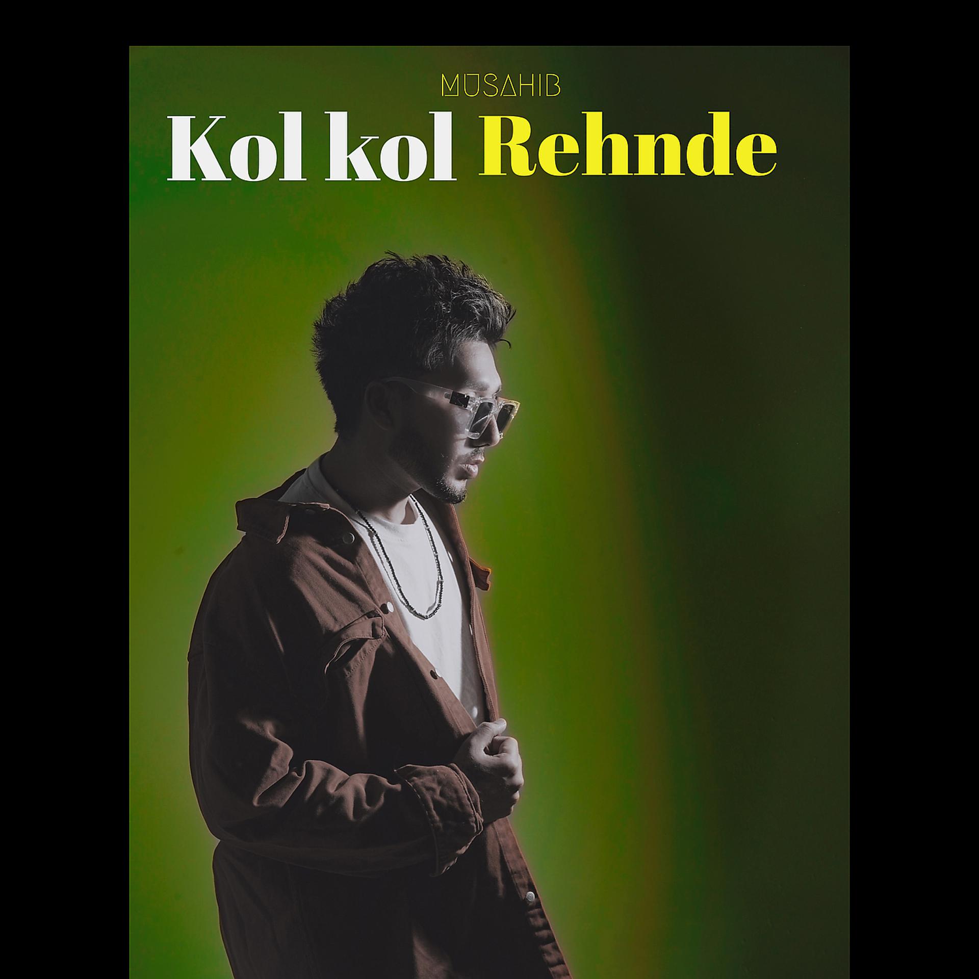 Постер альбома Kol Kol Rehnde