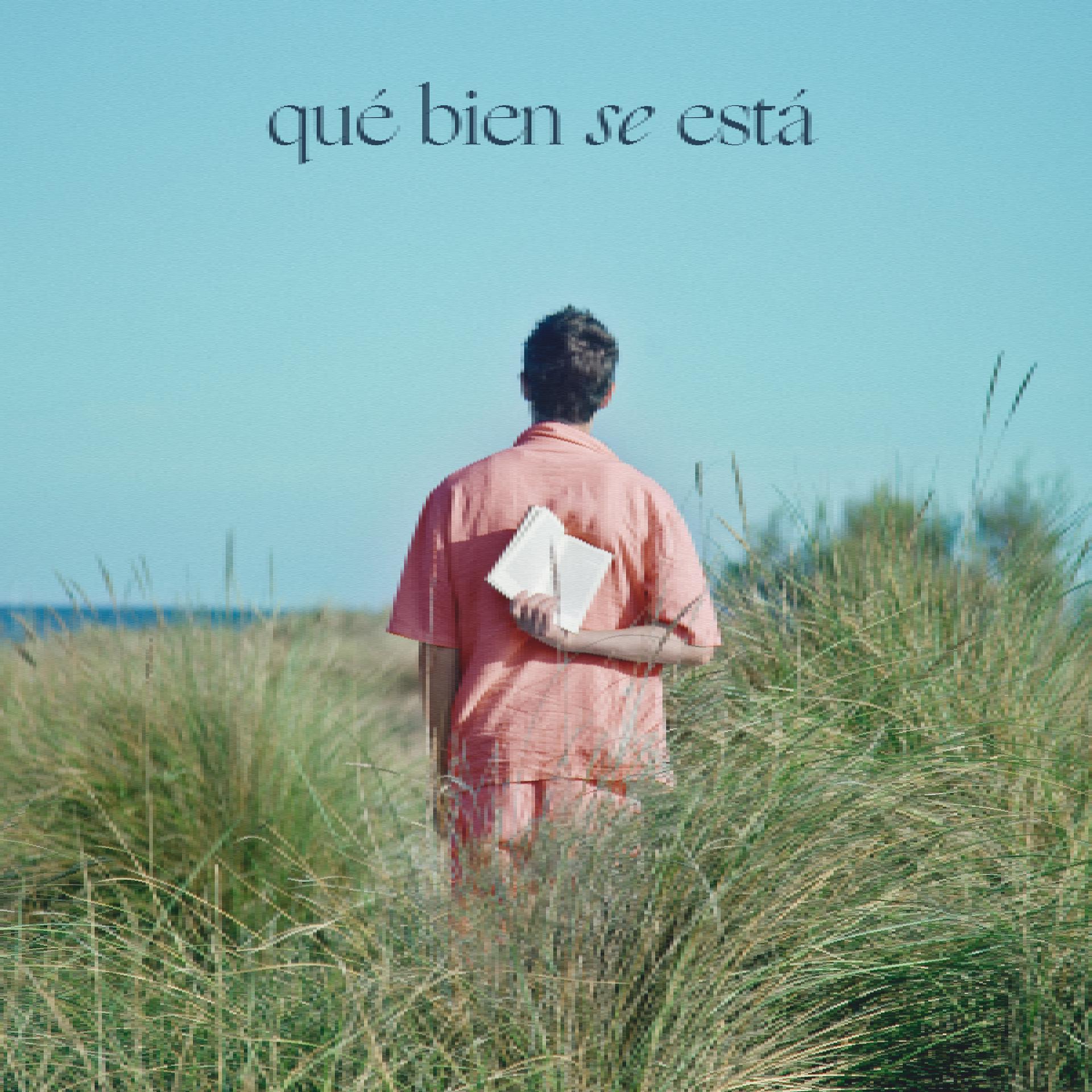 Постер альбома Qué Bien Se Está