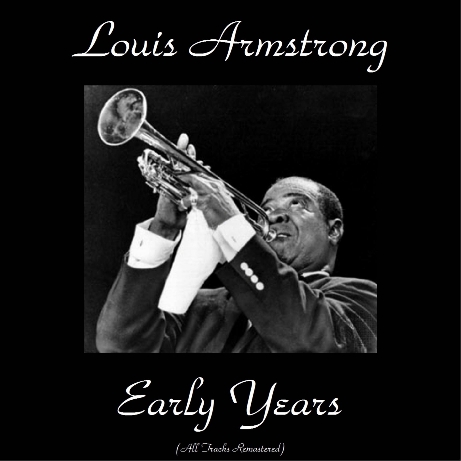 Постер альбома Louis Armstrong Early Years