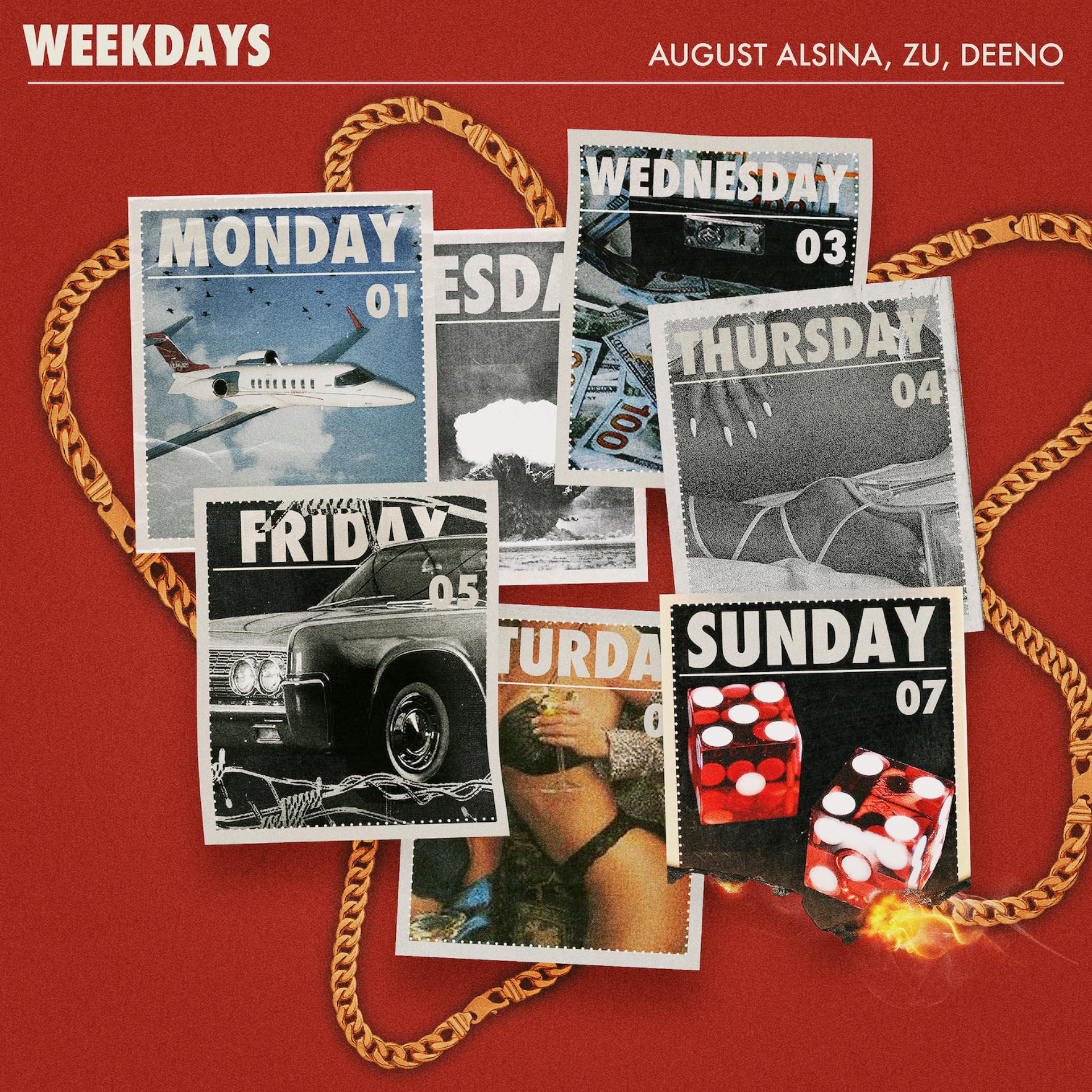 Постер альбома Weekdays (feat. Zu & Deeno)