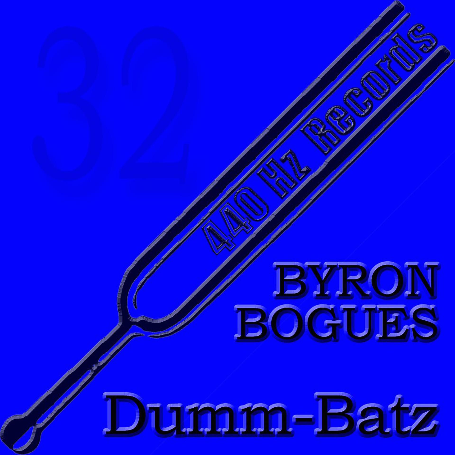 Постер альбома Dumm-Batz (440Hz-32)