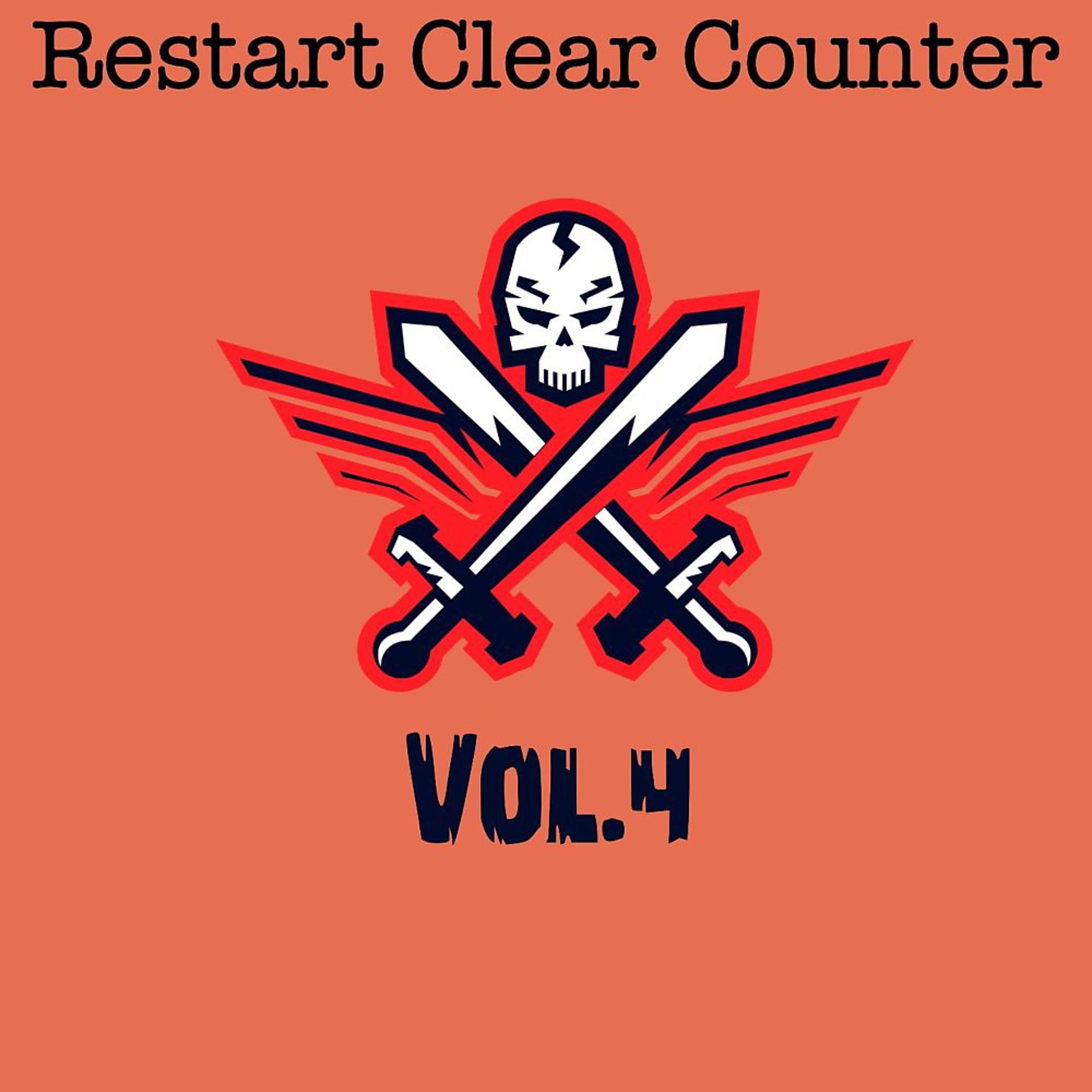 Постер альбома Restart Clear Counter, Vol. 4