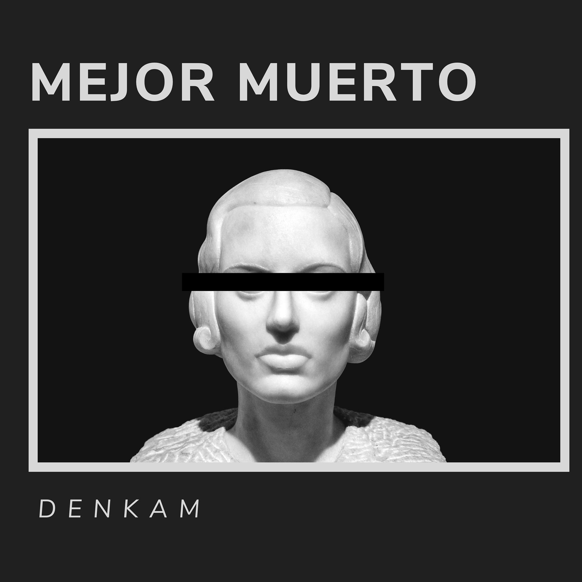 Постер альбома Mejor Muerto