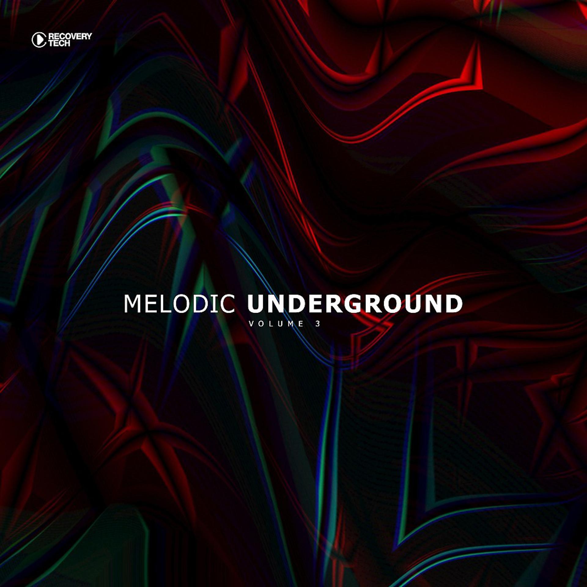 Постер альбома Melodic Underground, Vol. 3