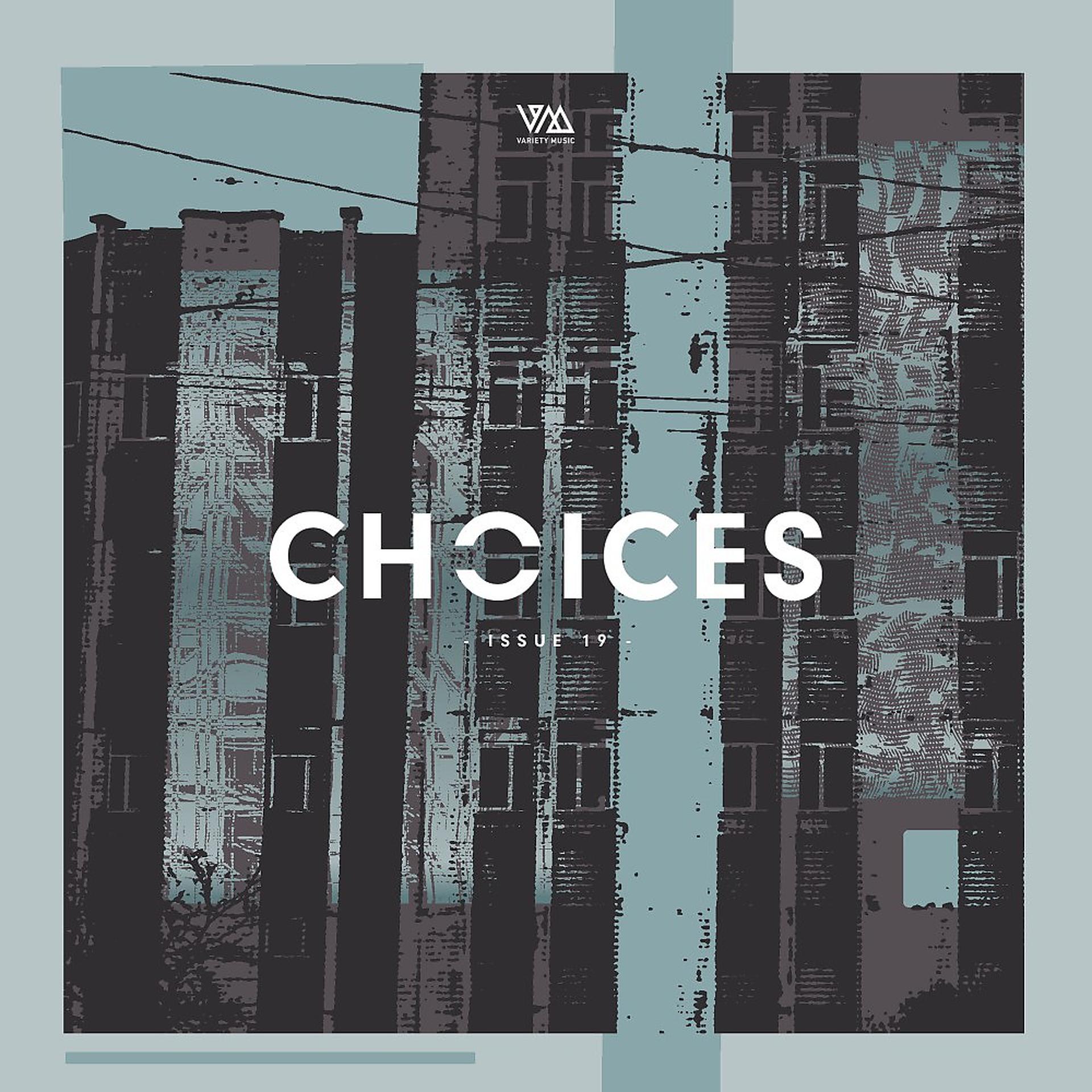 Постер альбома Variety Music Pres. Choices Issue 19