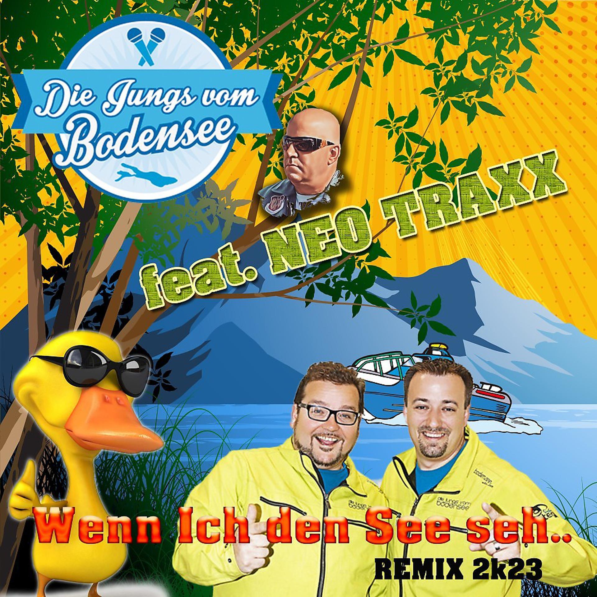 Постер альбома Wenn ich den See seh' (Das Bodenseelied) [Remix 2k23]