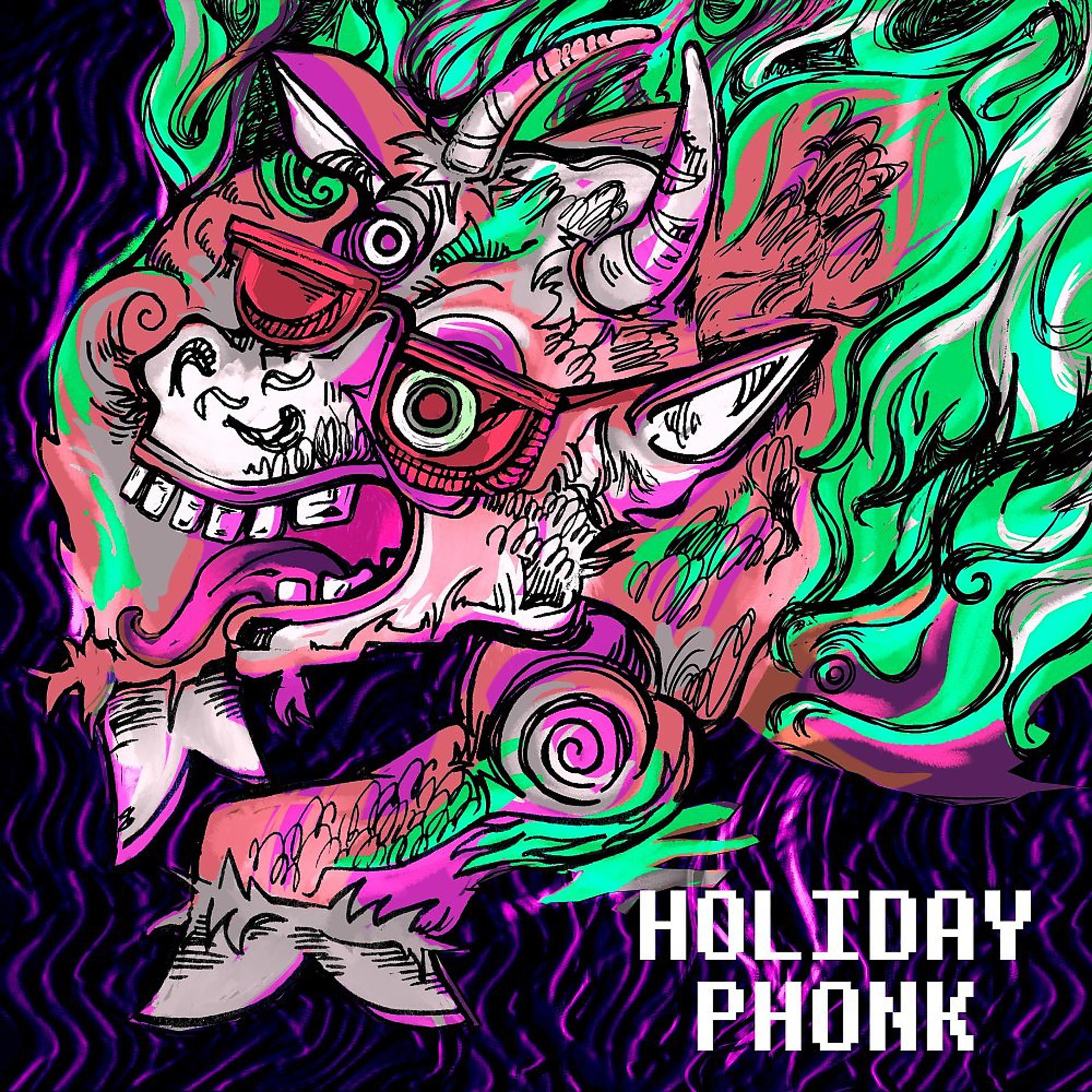 Постер альбома Holiday Phonk