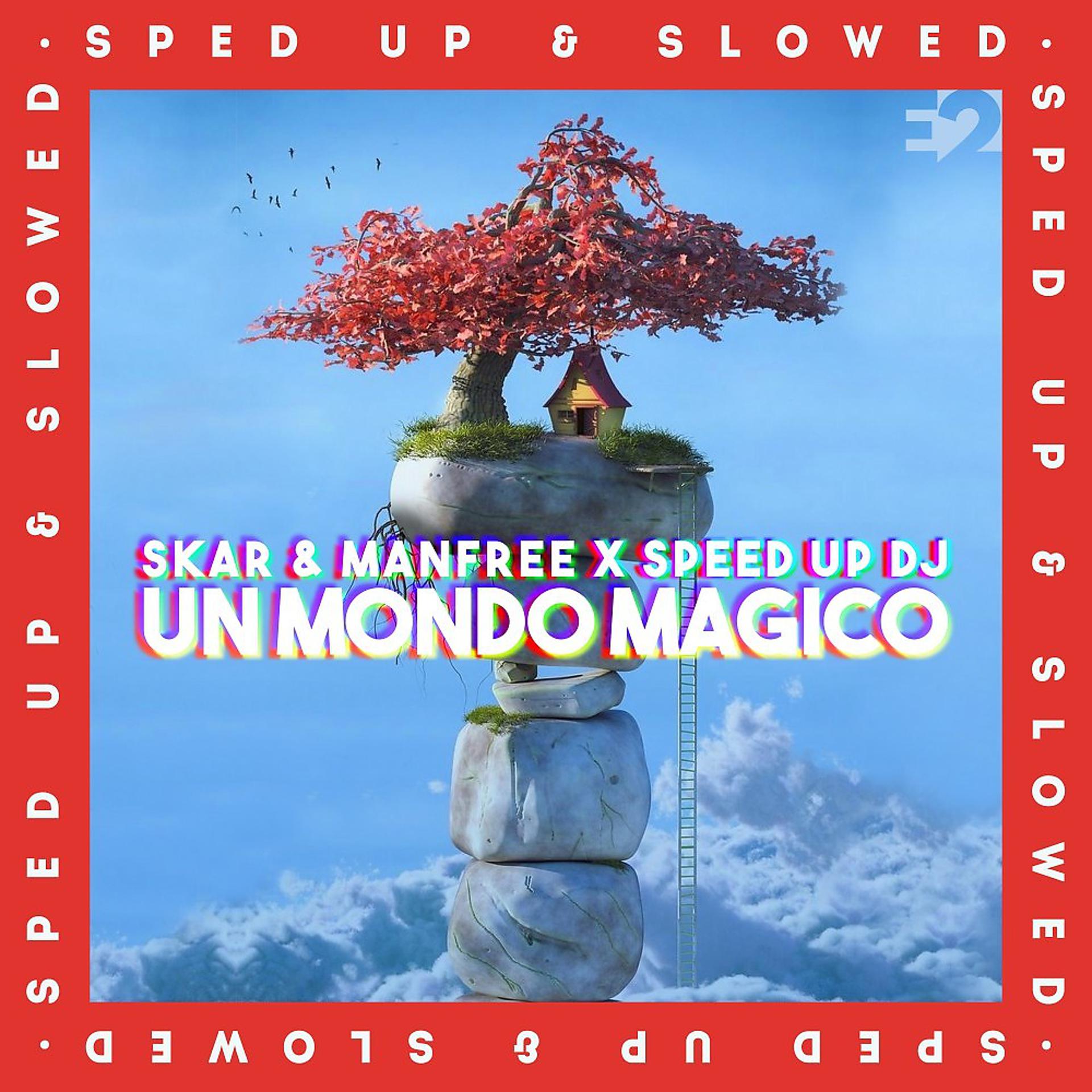 Постер альбома Un Mondo Magico (Sped Up & Slowed)