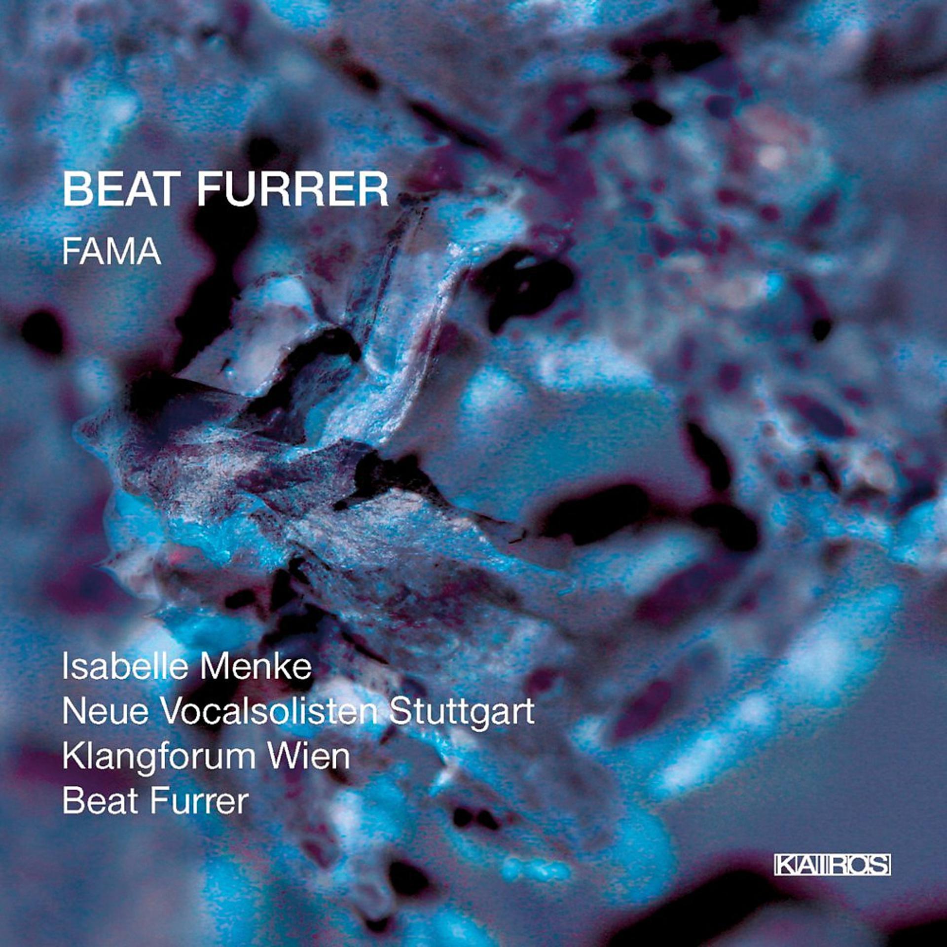 Постер альбома Beat Furrer: FAMA
