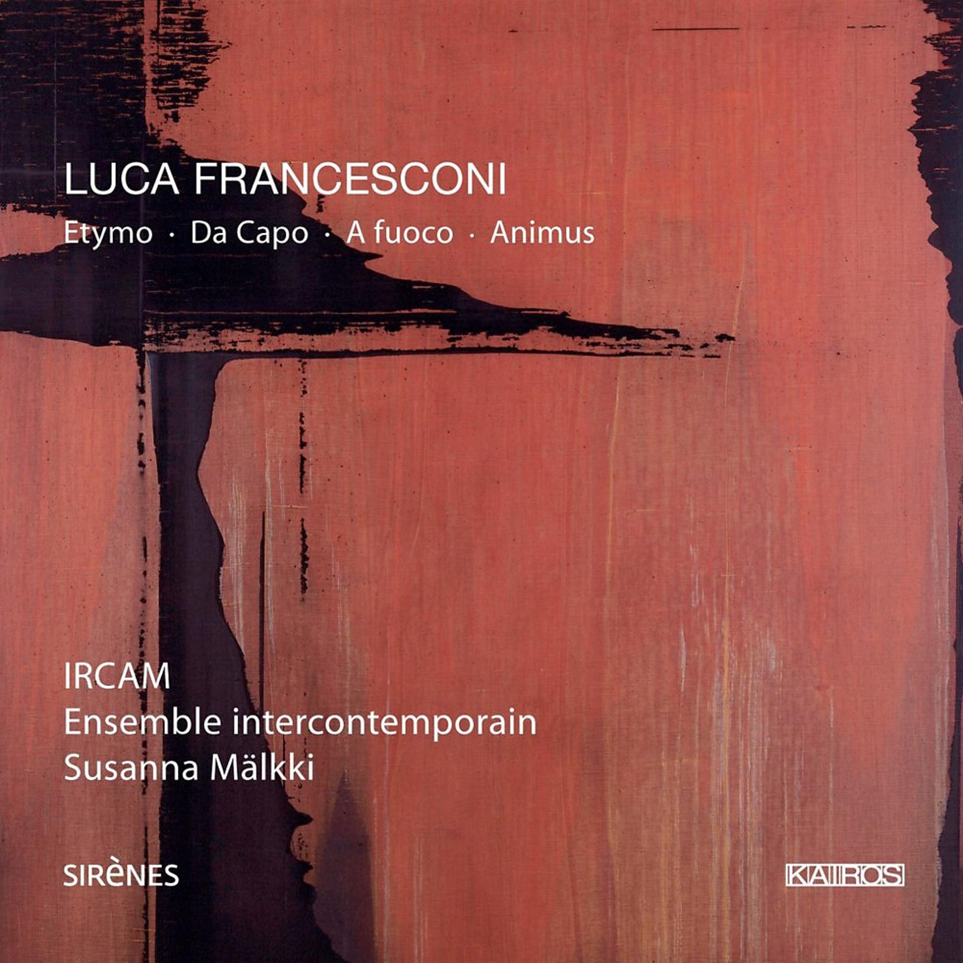 Постер альбома Luca Francesconi: Etymo