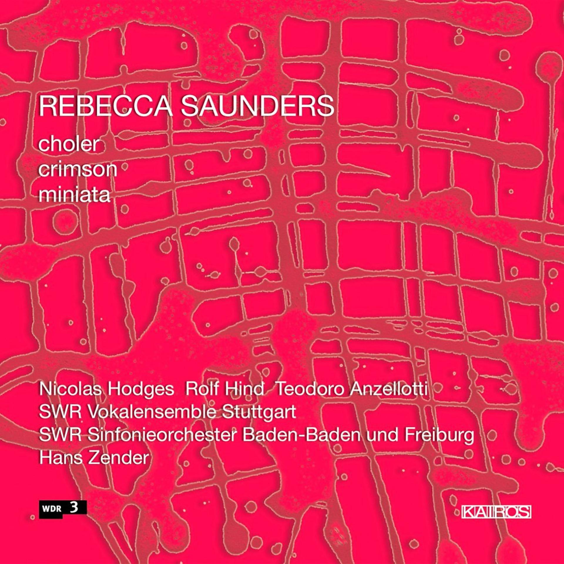 Постер альбома Rebecca Saunders: Crimson