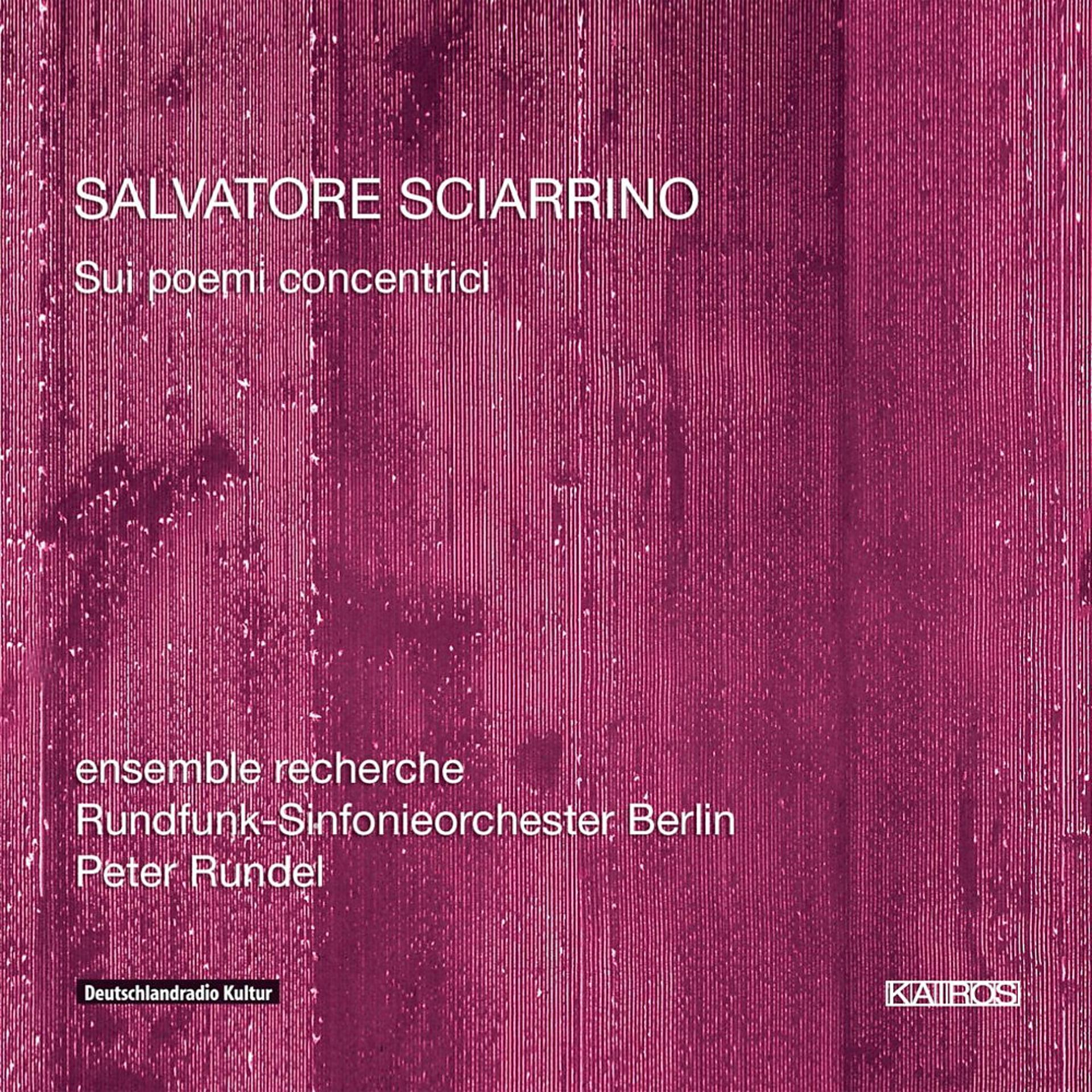 Постер альбома Salvatore Sciarrino: Sui poemi Concentrici