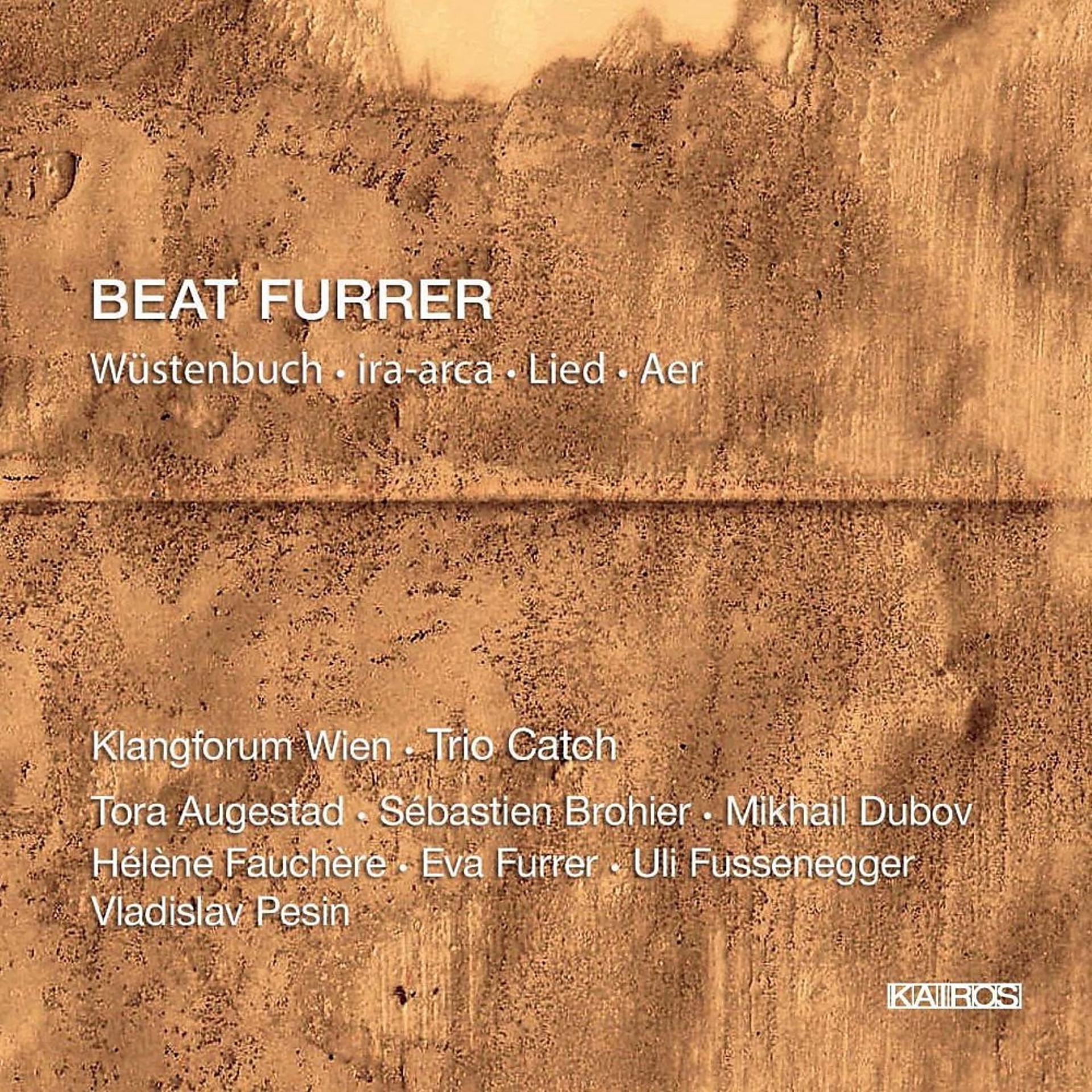 Постер альбома Beat Furrer: Wüstenbuch (Live)