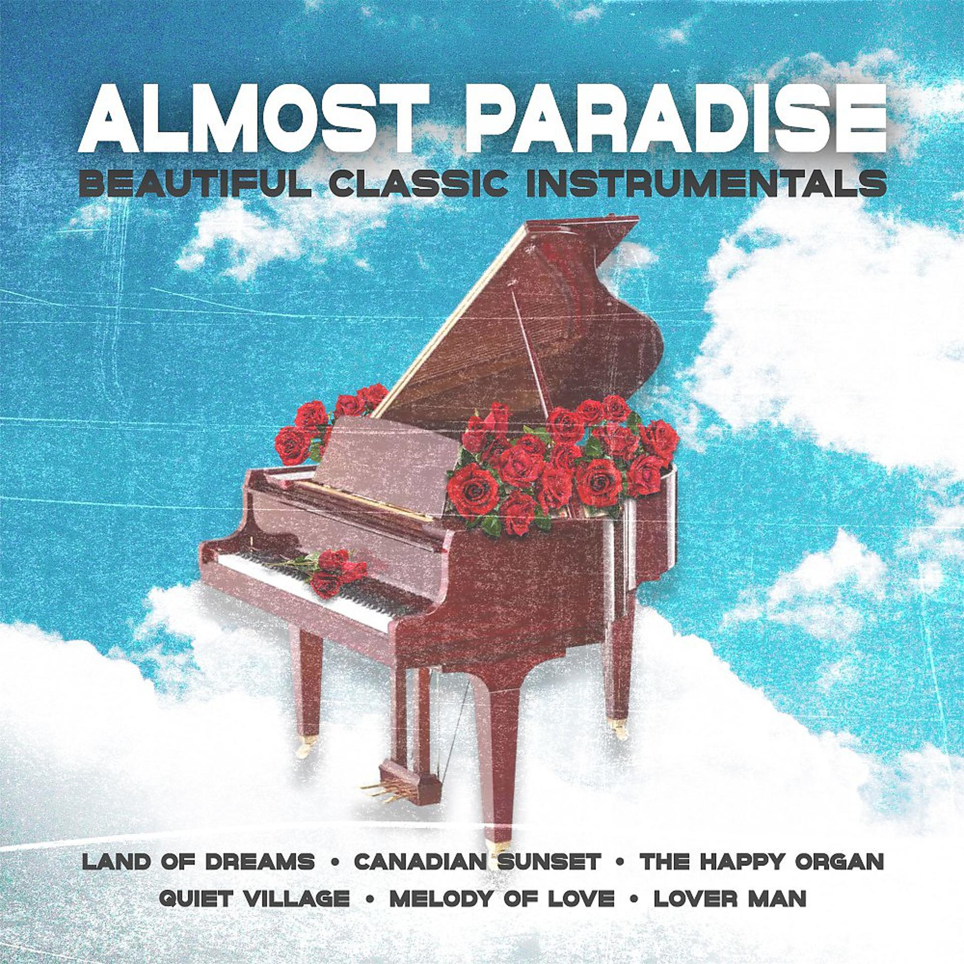 Постер альбома Almost Paradise (Beautiful Classic Instrumentals)