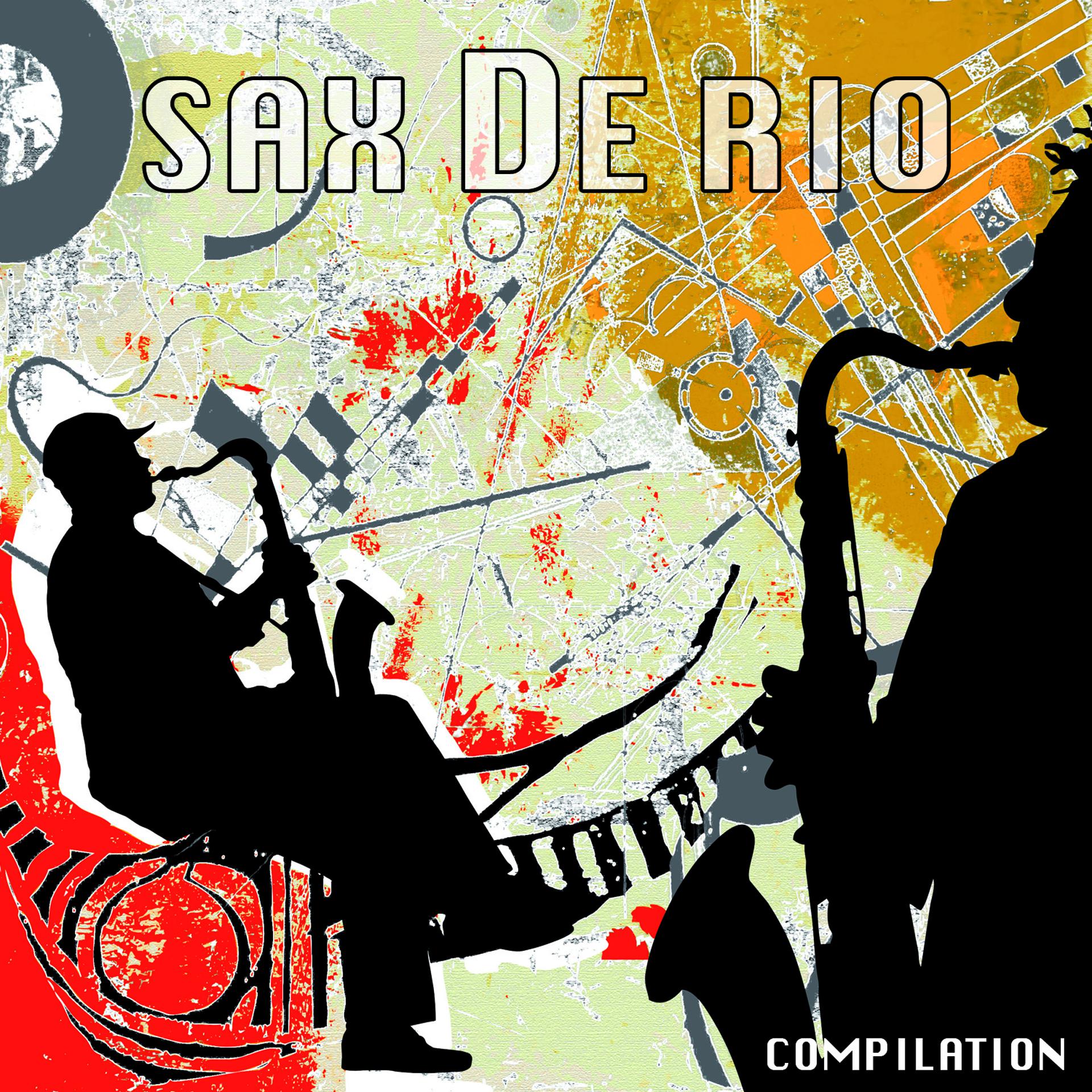 Постер альбома Sax De Rio Compilation