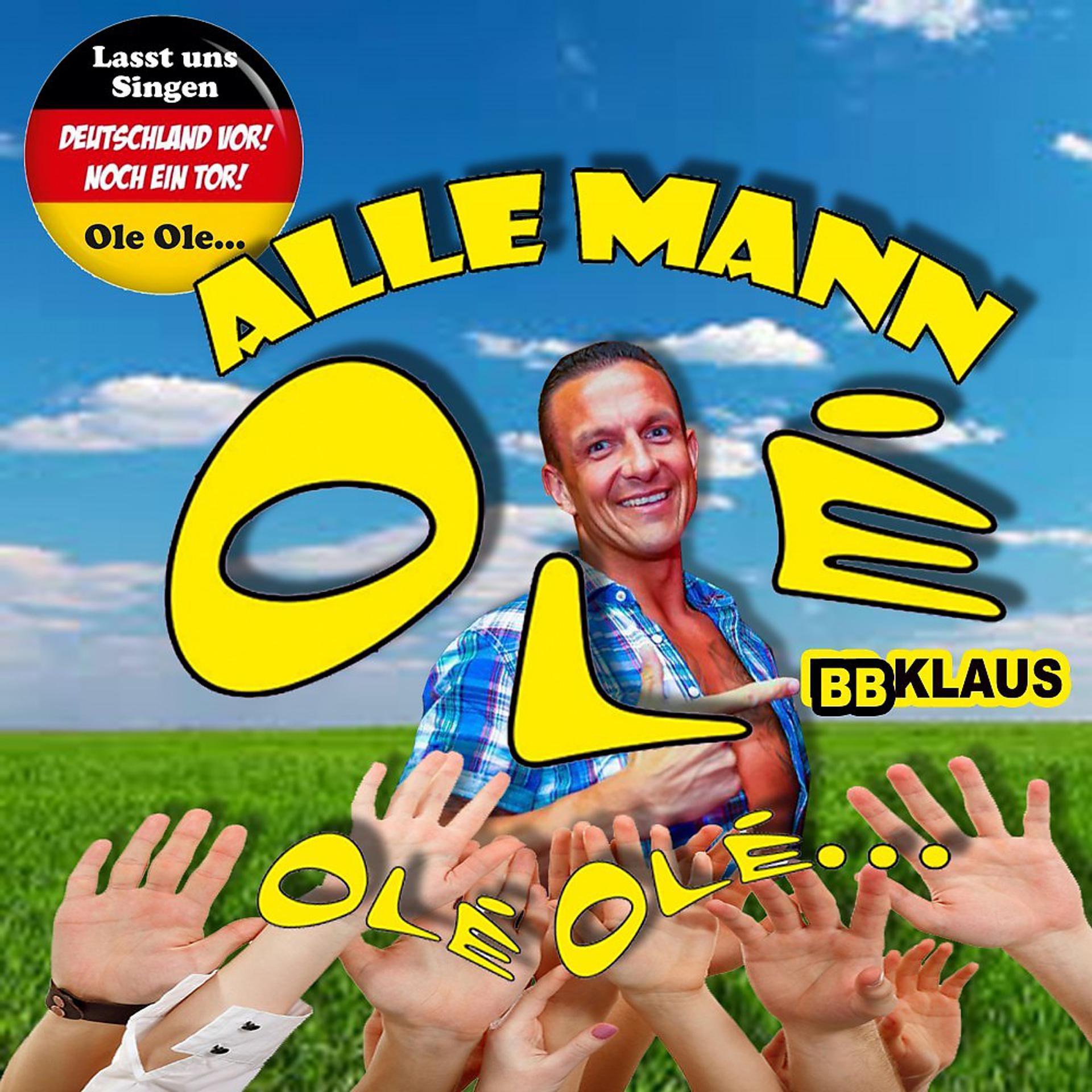 Постер альбома Alle Mann Olé Olé (WM Version)
