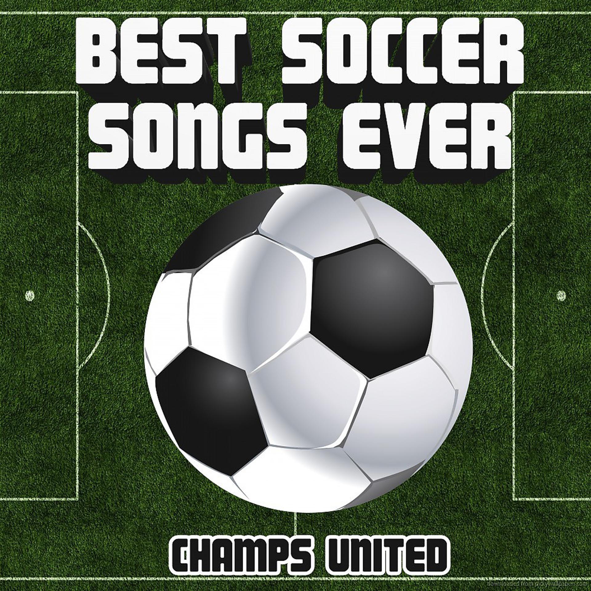 Постер альбома Best Soccer Songs Ever