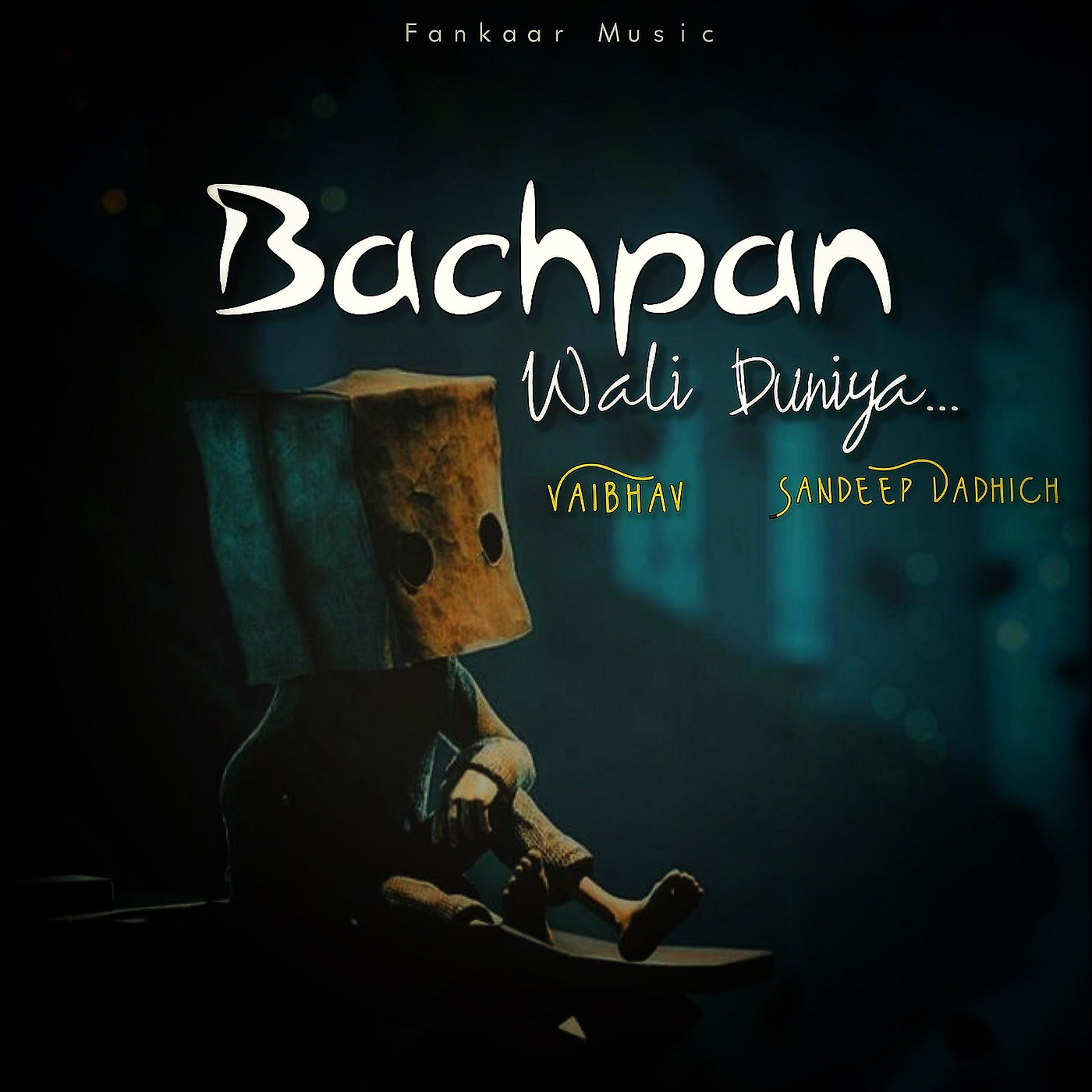 Постер альбома Bachpan Wali Duniya