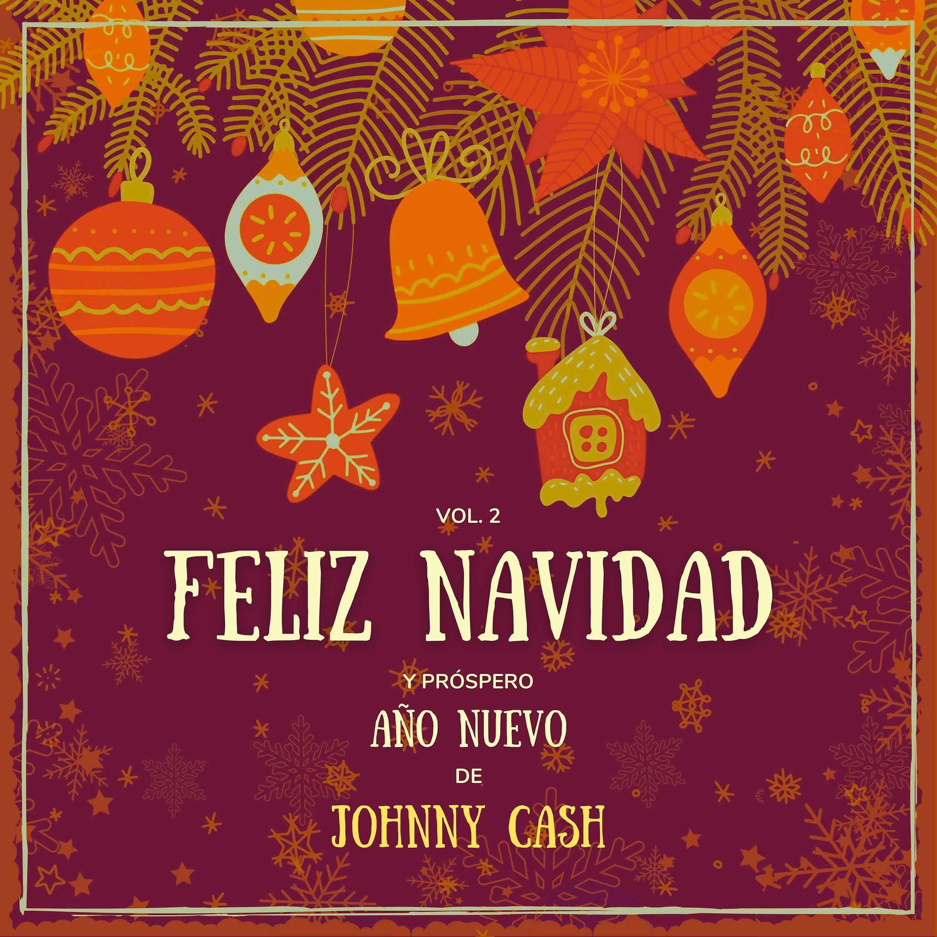 Постер альбома Feliz Navidad y próspero Año Nuevo de Johnny Cash, Vol. 2