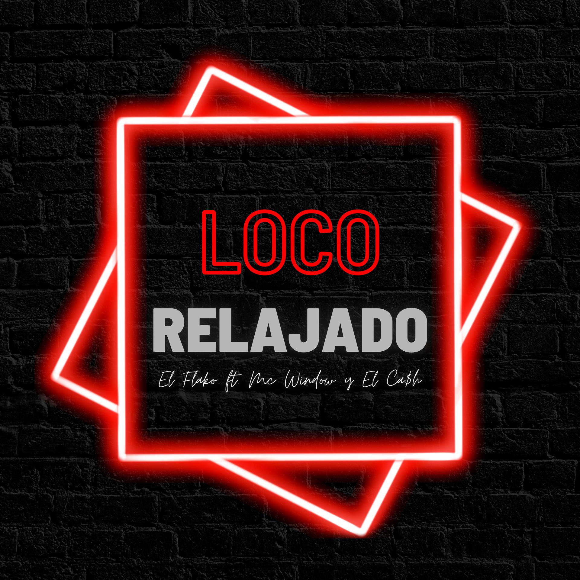 Постер альбома Loco Relajado