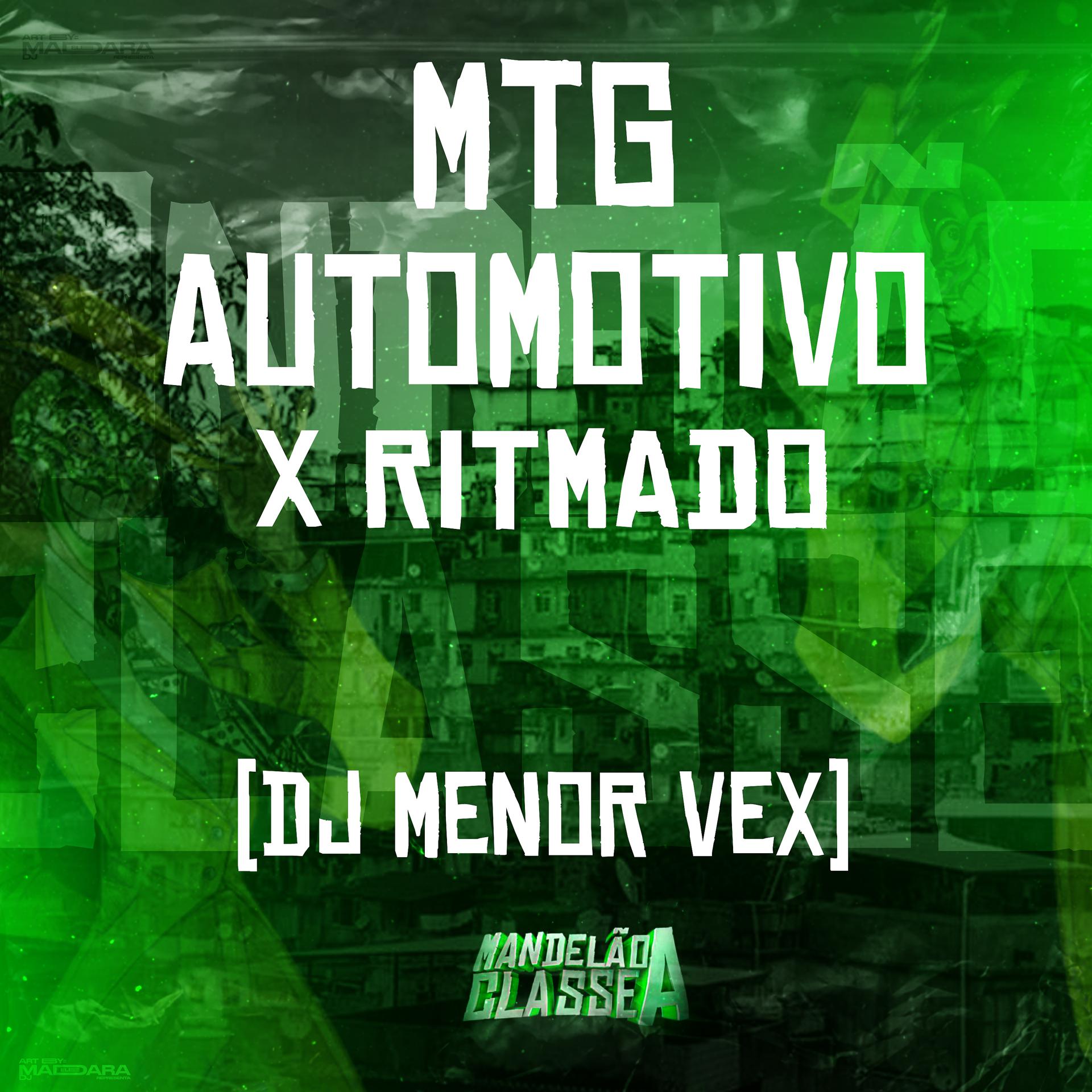 Постер альбома Mtg - Automotivo X Ritmado
