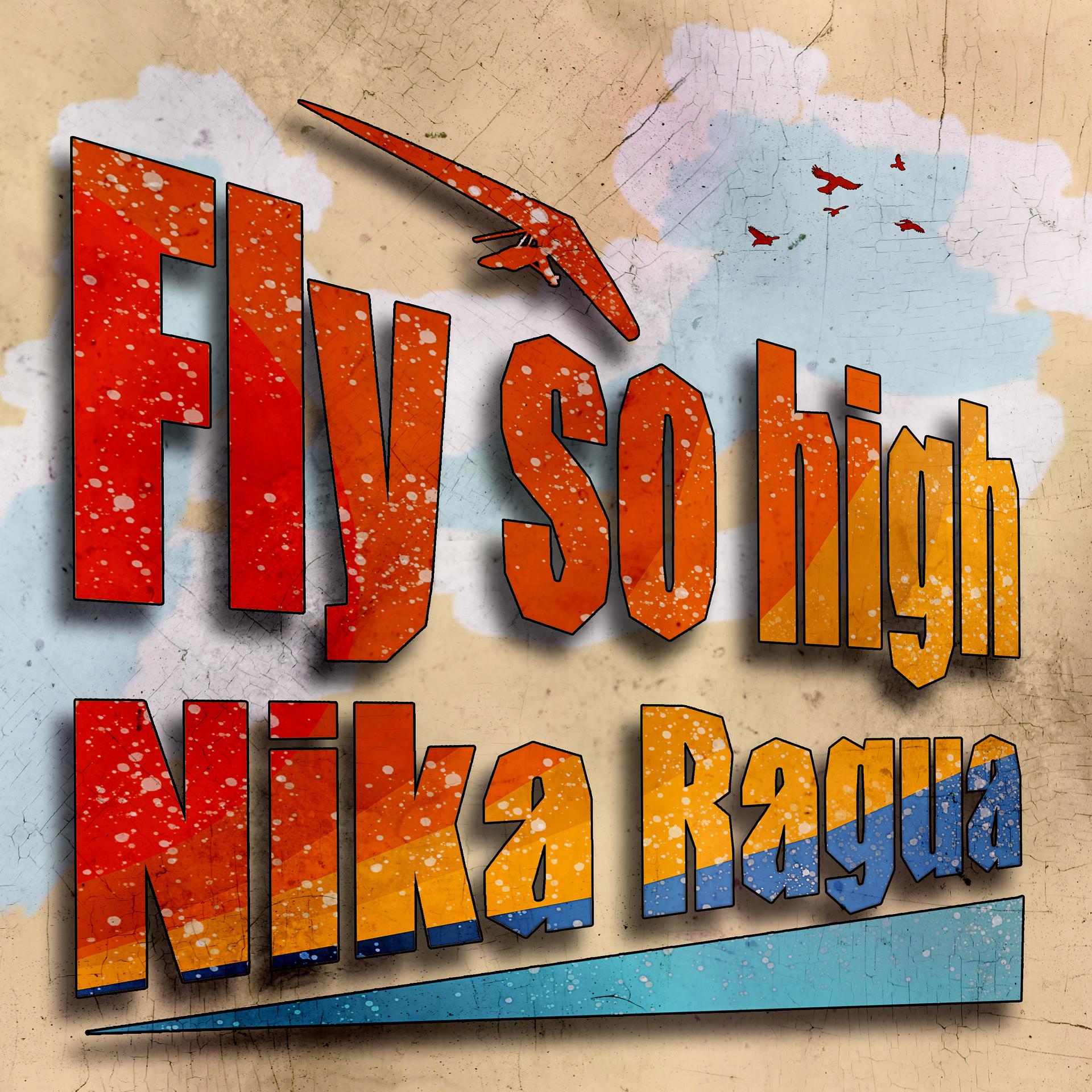 Постер альбома Fly So High
