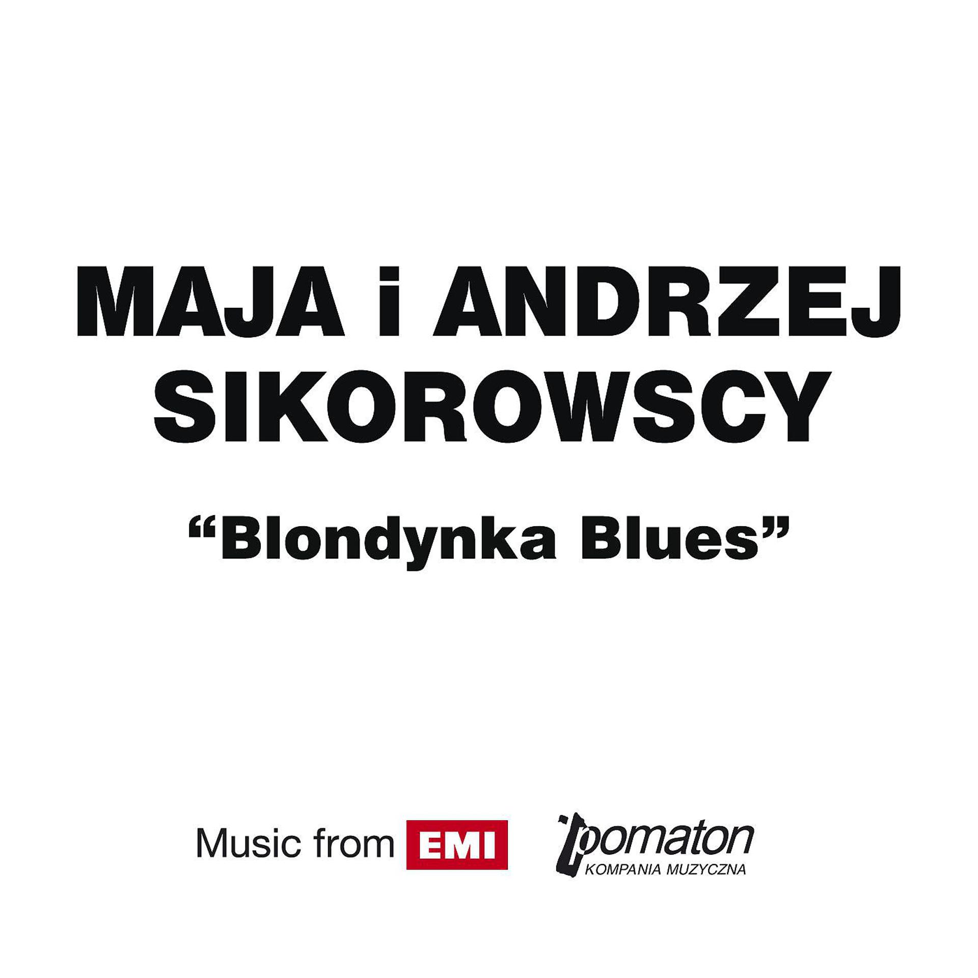 Постер альбома Blondynka Blues (Radio Version)