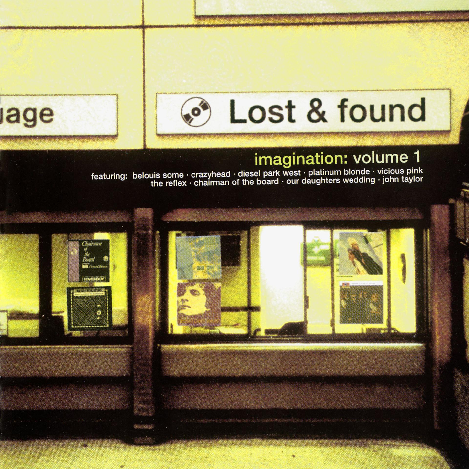 Постер альбома Lost And Found Volume 1 : Imagination