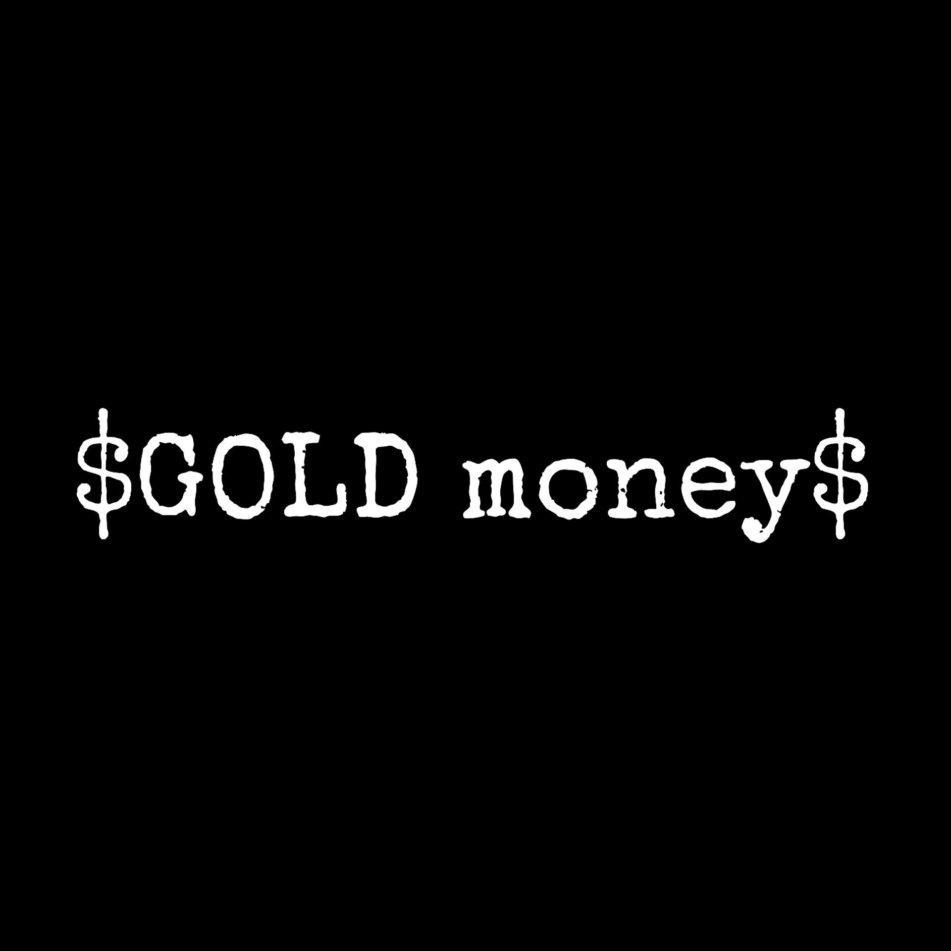 Постер альбома $gold money$